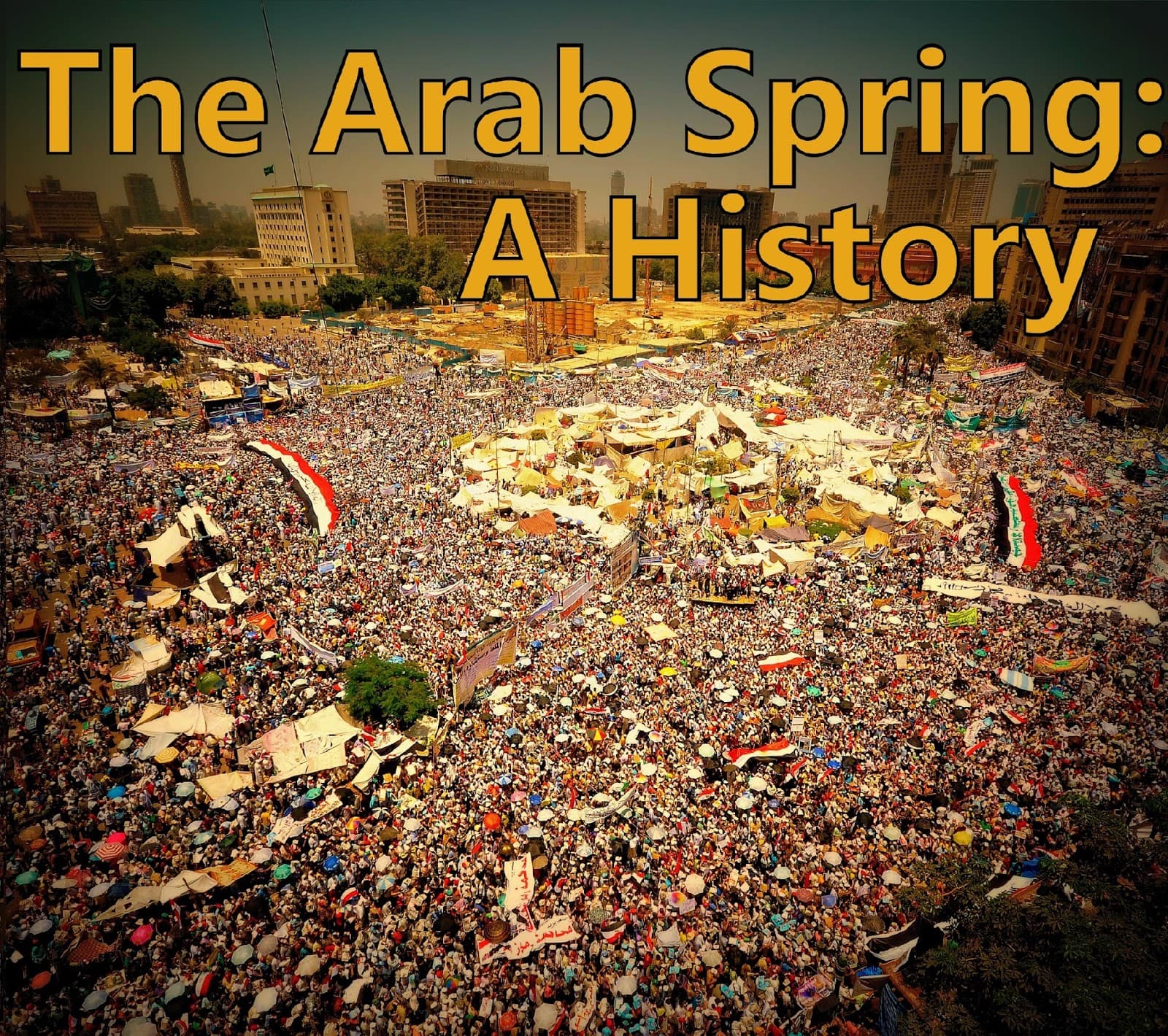 Arab Spring: A History - Podcasts