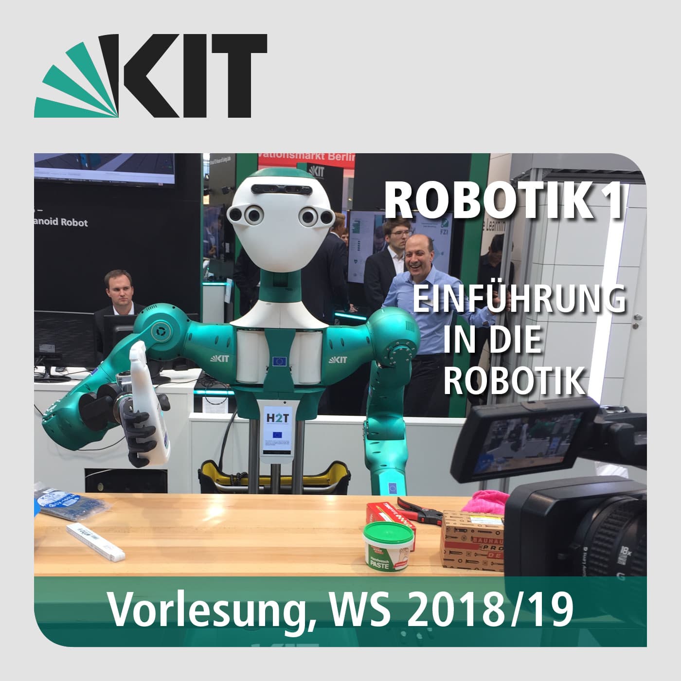 Robotik 1 - Einführung in die Robotik, Vorlesung, WS18/19 - Podcasts
