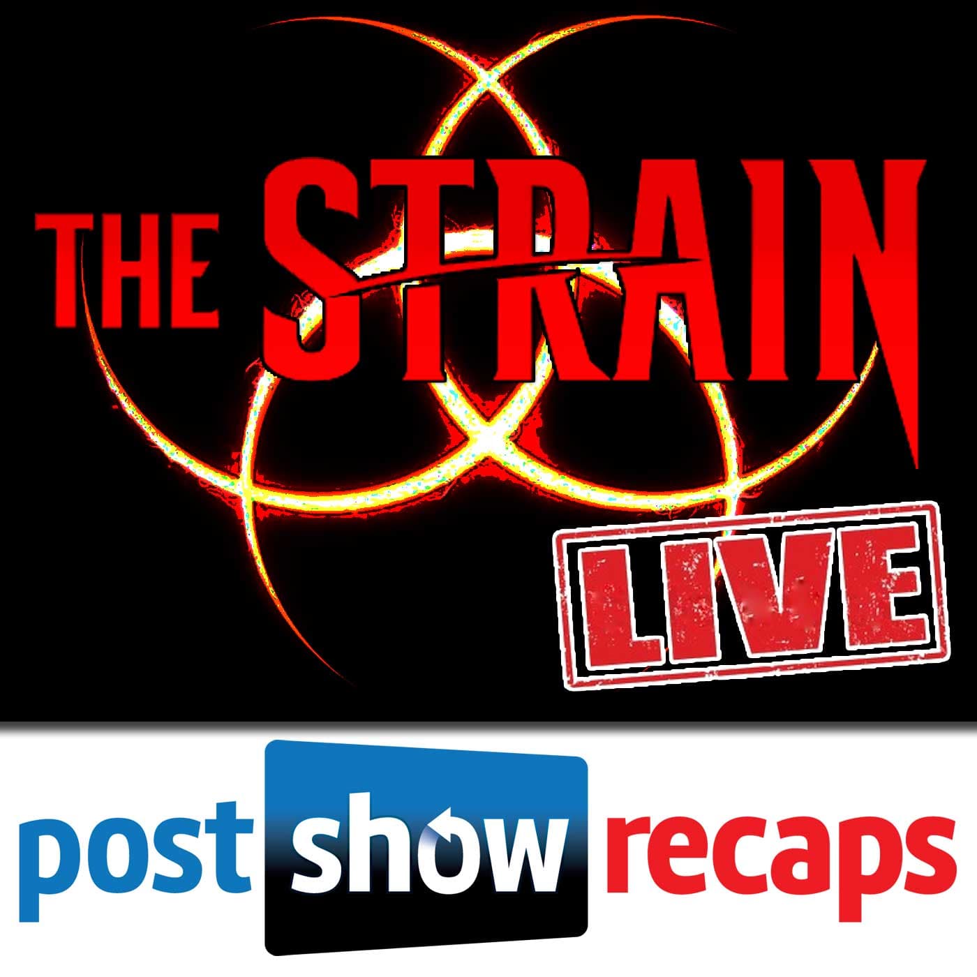 The Strain: Post Show Recaps of the FX Vampire Series - Podcasts