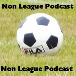 Previous Episodes - Non League Podcast - Podcasts