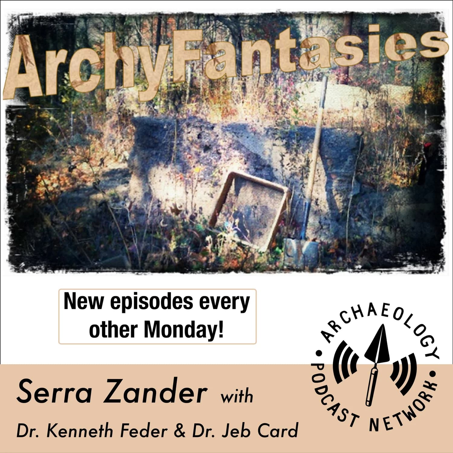 Archaeological Fantasies - Podcasts