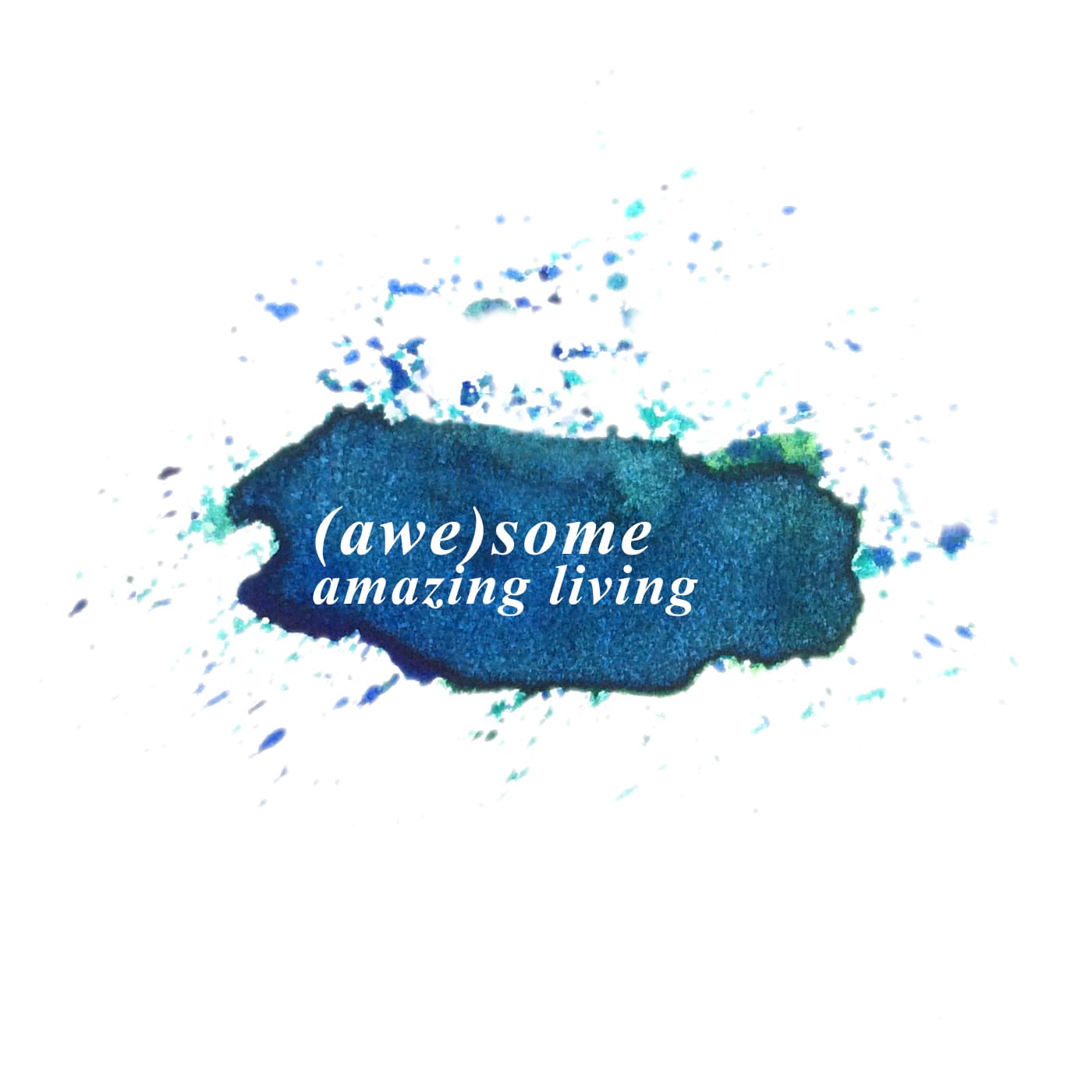 Podcast - (Awe)some Amazing Living - Podcasts