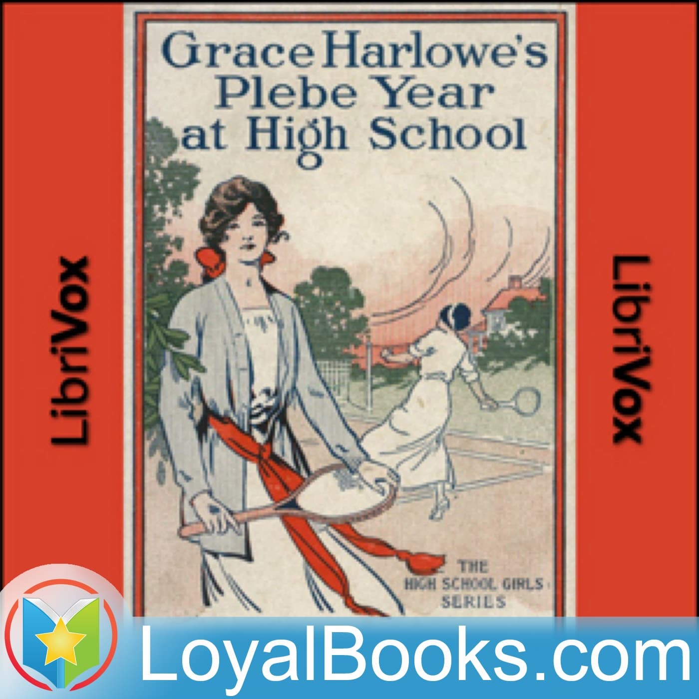 Grace Harlowe's Plebe Year at High School by Jessie Graham Flower