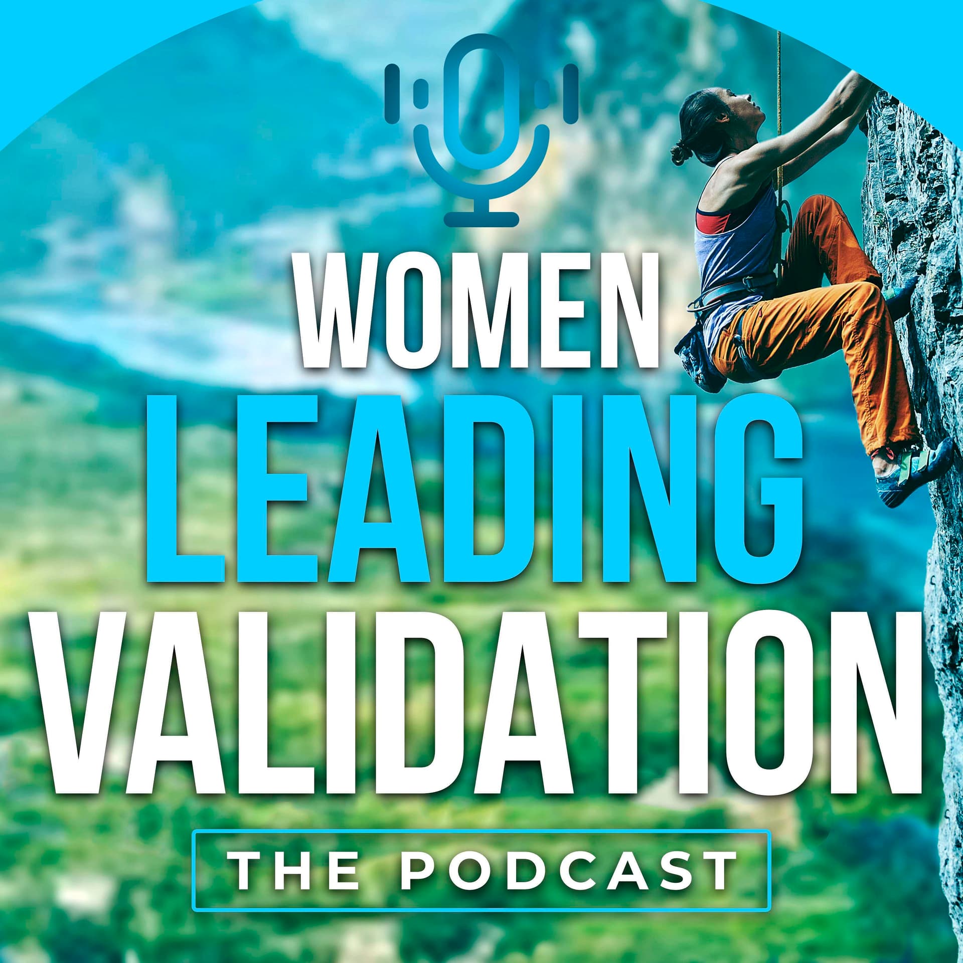 Women Leading Validation - Podcasts