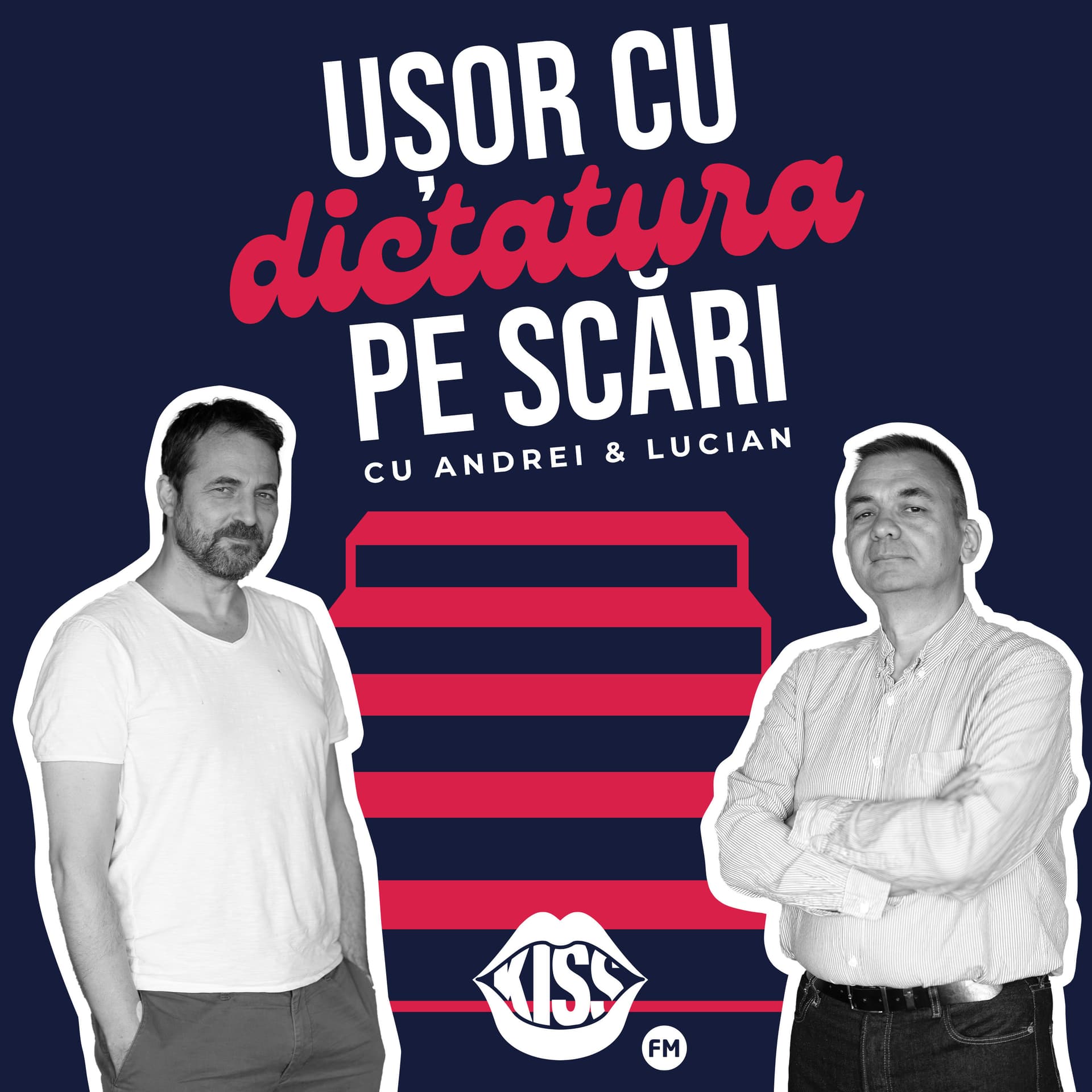 Ușor cu dictatura pe scări - Podcasts