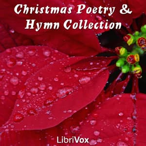 Christmas Poetry and Hymn Collection by Various - Podcasts