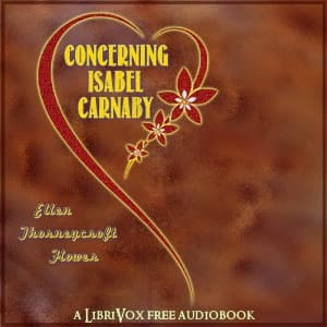 Concerning Isabel Carnaby by Ellen Thorneycroft Fowler (1860 - 1929) - Podcasts