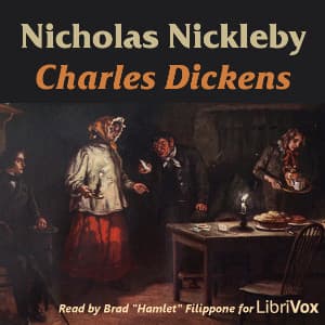 Nicholas Nickleby (Version 4) by Charles Dickens (1812 - 1870) - Podcasts