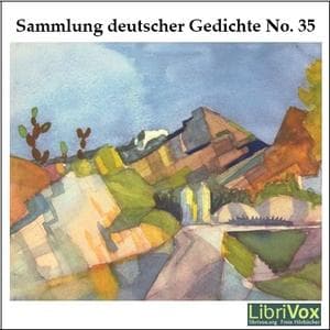 Sammlung deutscher Gedichte 035 by Various - Podcasts