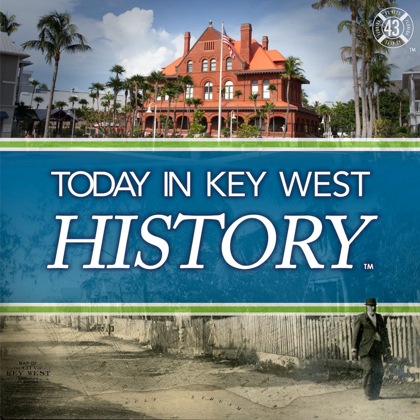 Today in Key West History - Podcasts