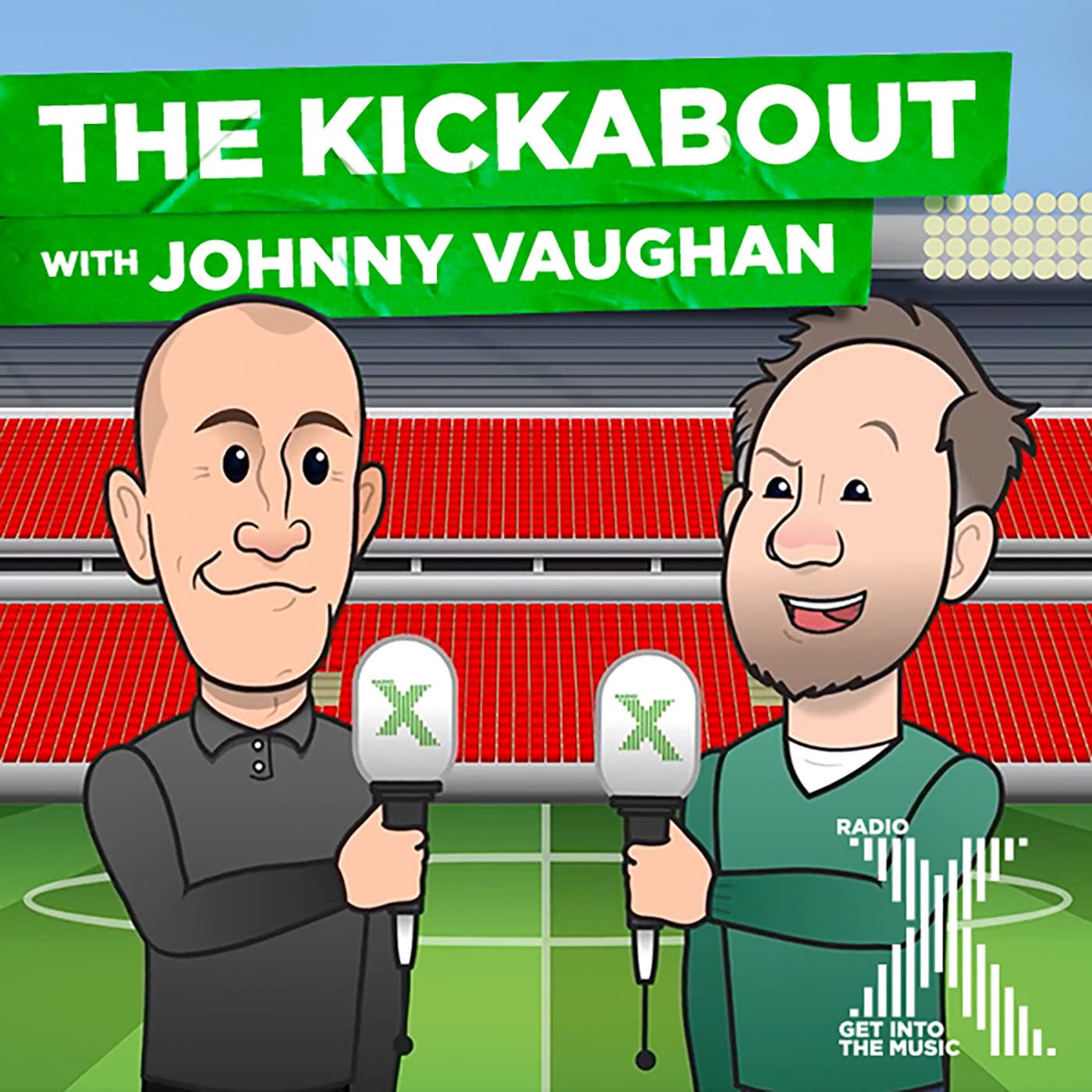 The Kickabout With Johnny Vaughan - Podcasts