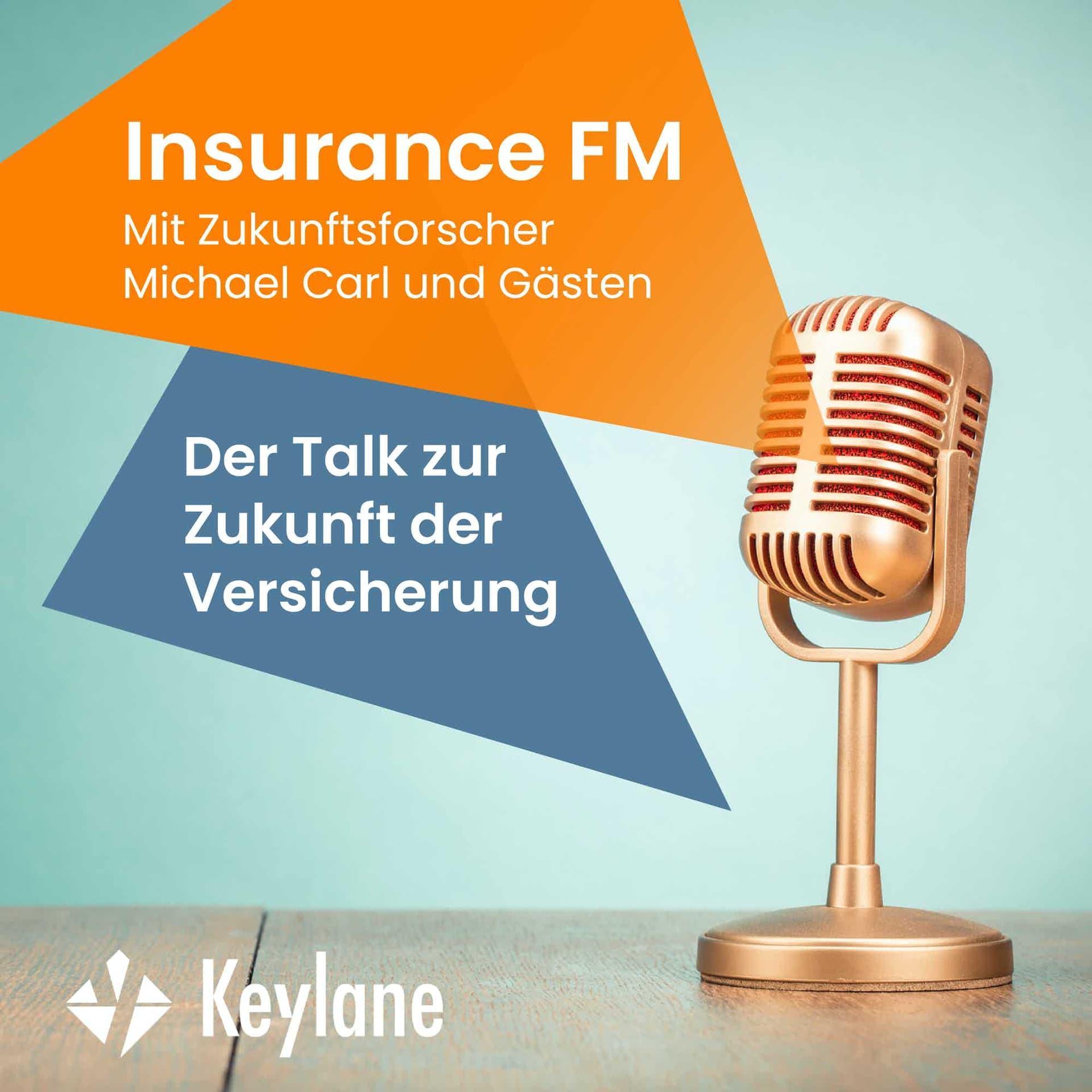 Insurance FM - Der Talk zur Zukunft der Versicherung - Podcasts