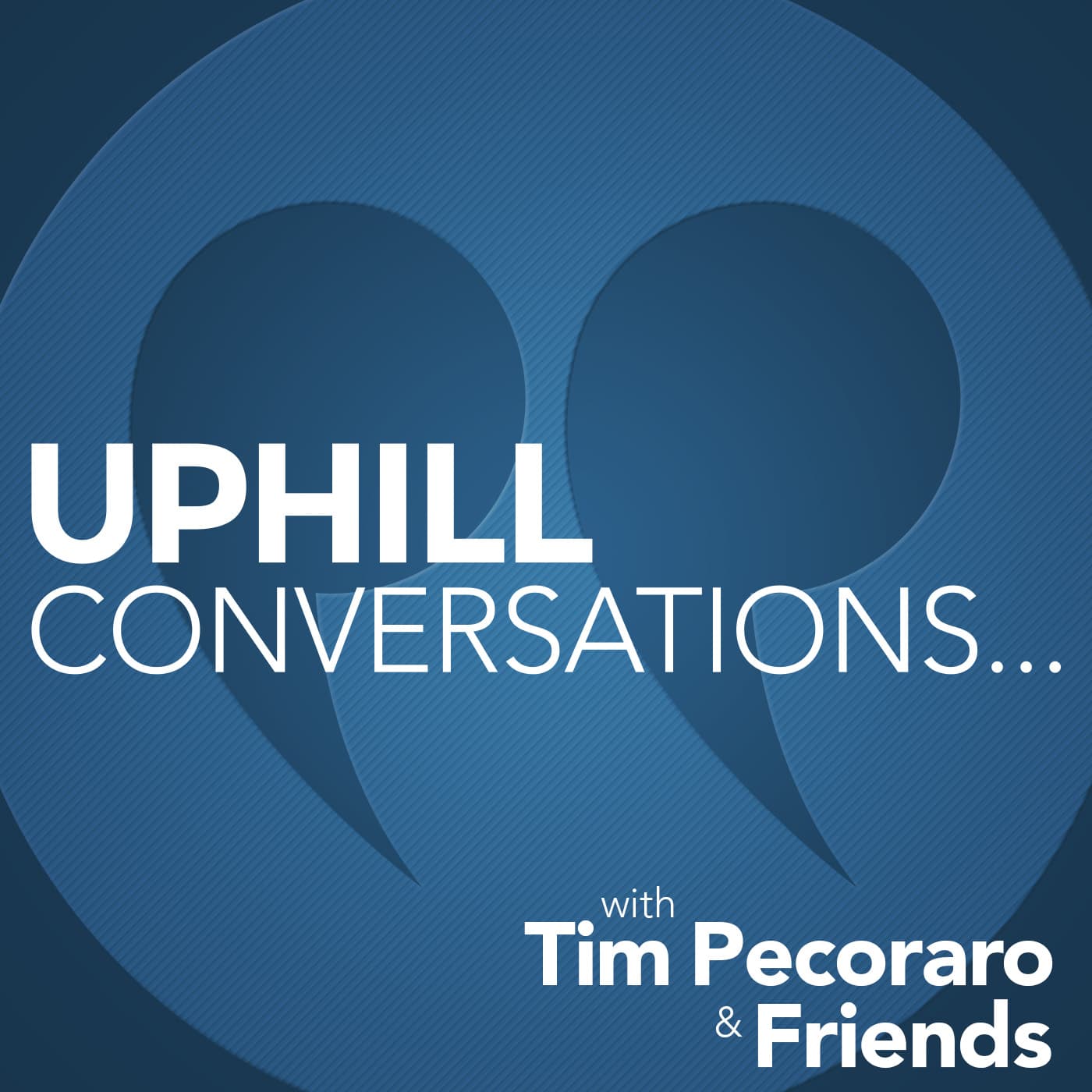 Uphill Conversations - Podcasts