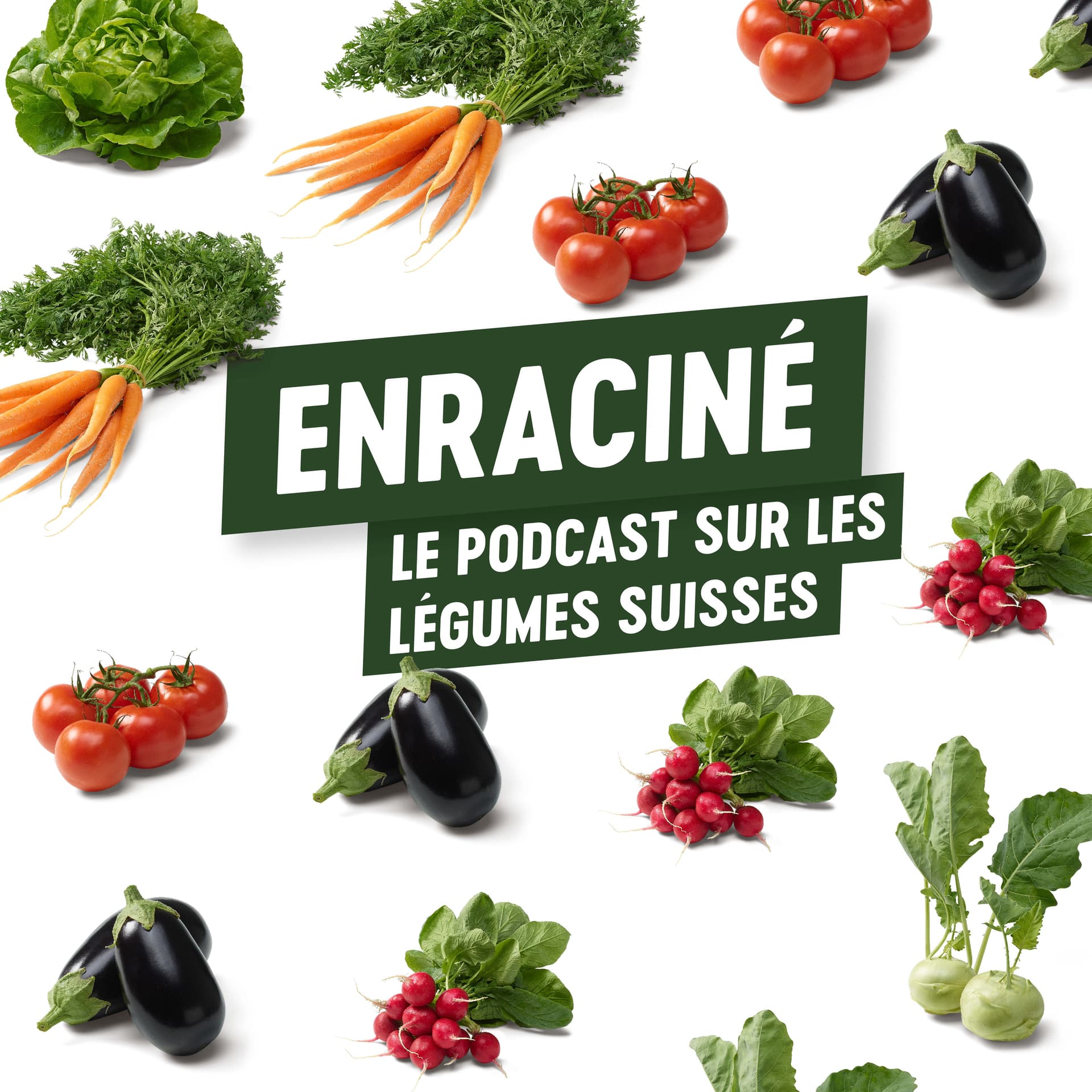 Enraciné – Le podcast sur les légumes suisse - Podcasts