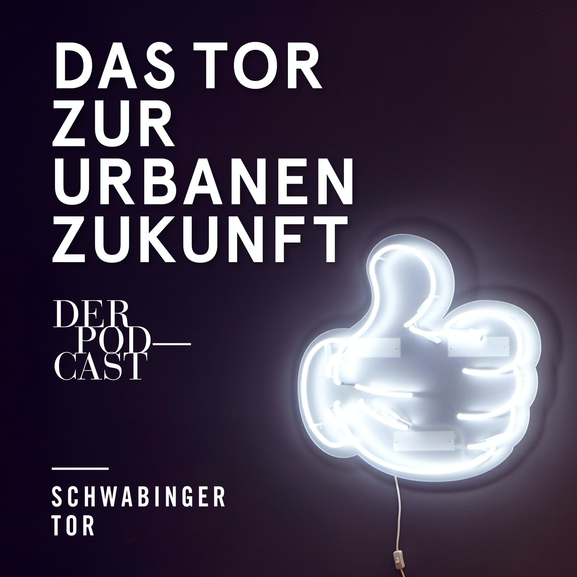 Das Tor zur urbanen Zukunft. - Podcasts