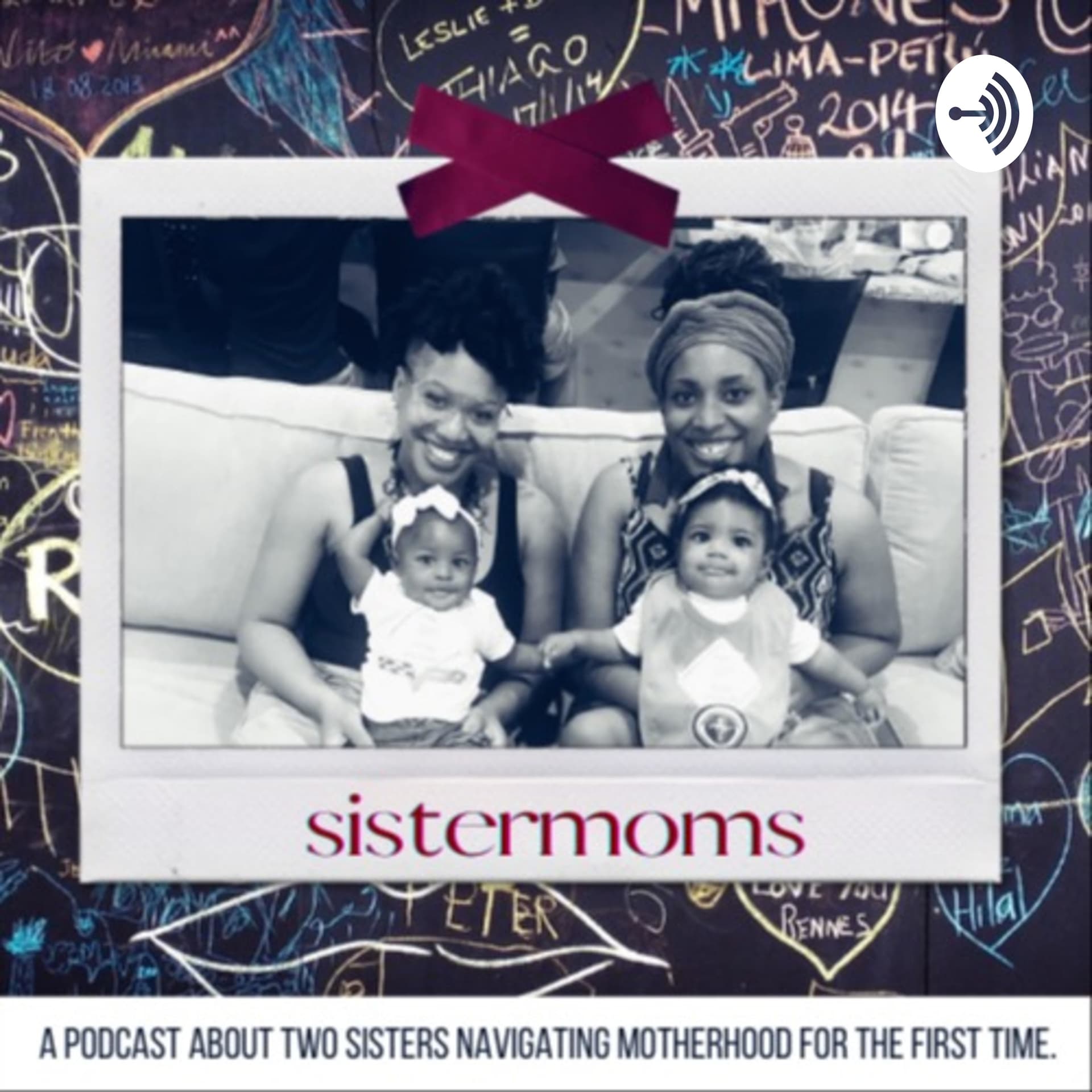 Sister Moms - Podcasts