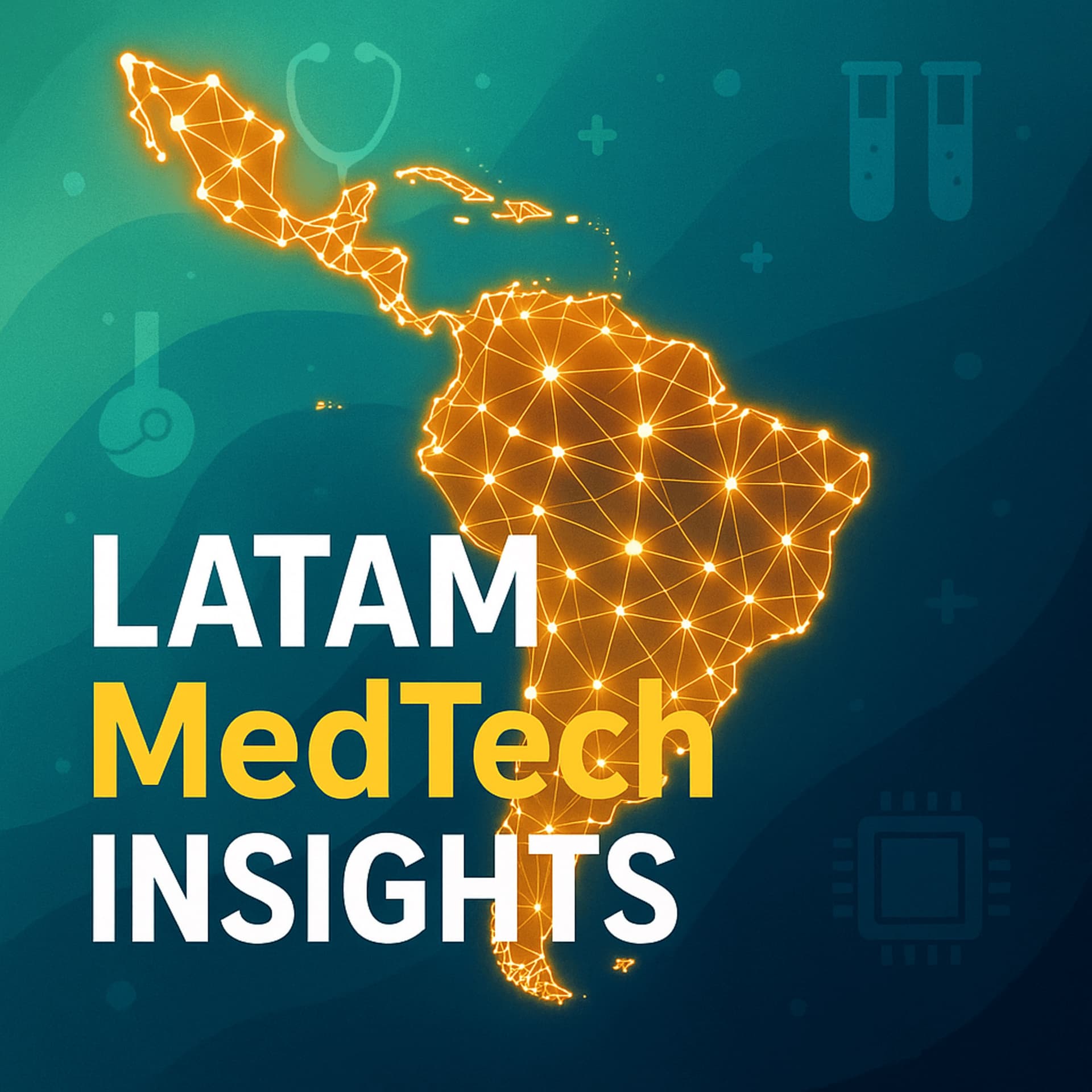 LATAM MedTech Insights - Podcasts