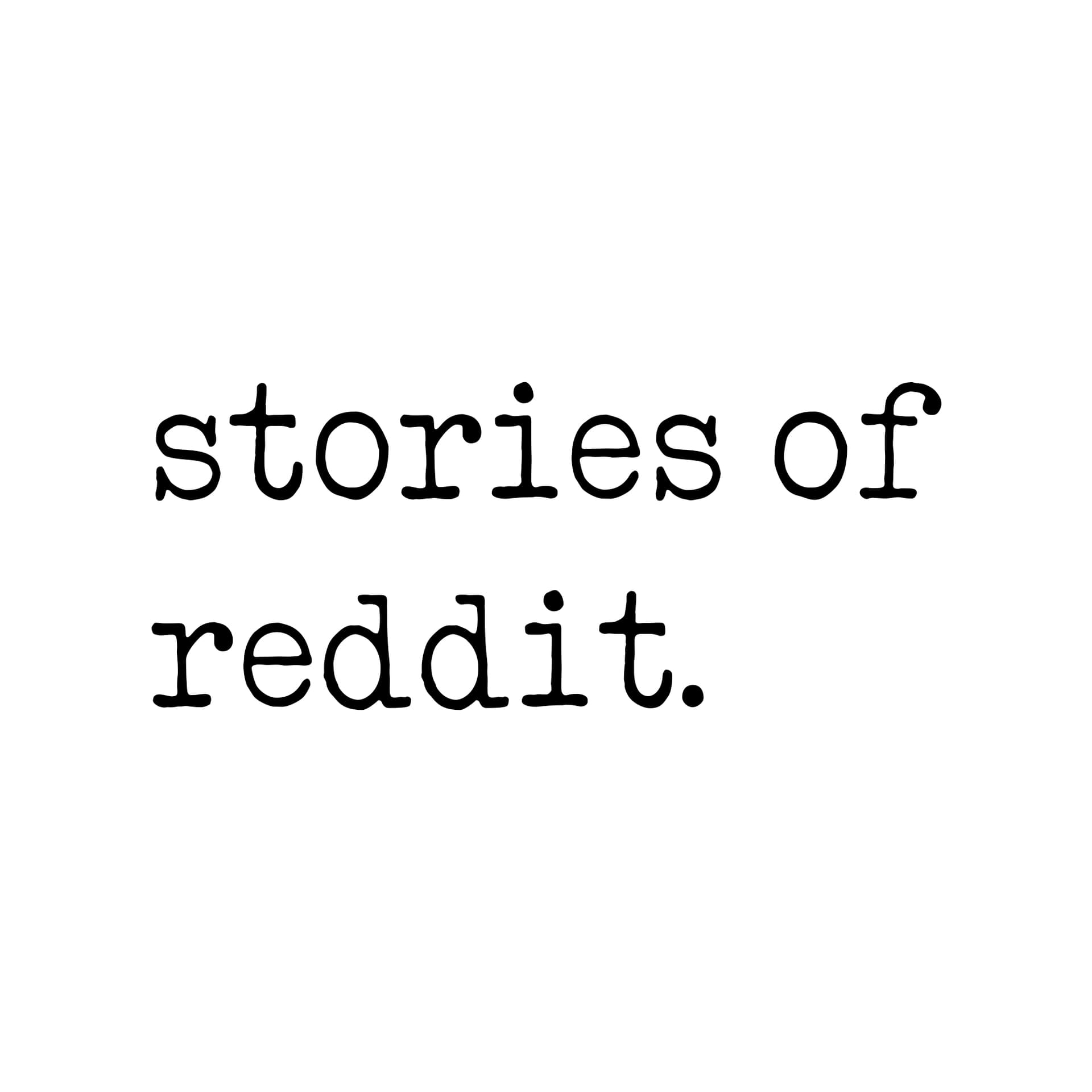stories of reddit. - Podcasts