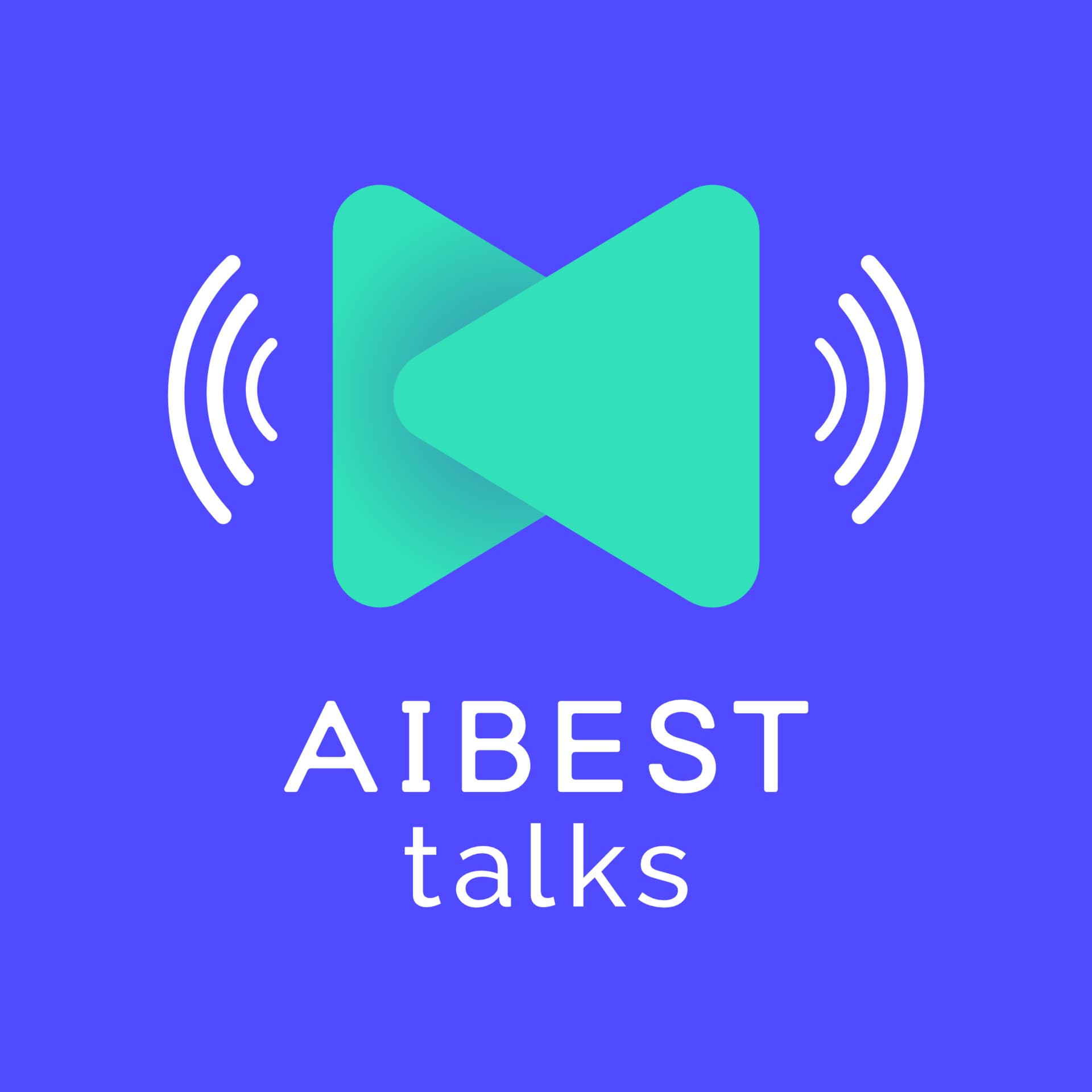AIBEST Talks - Podcasts