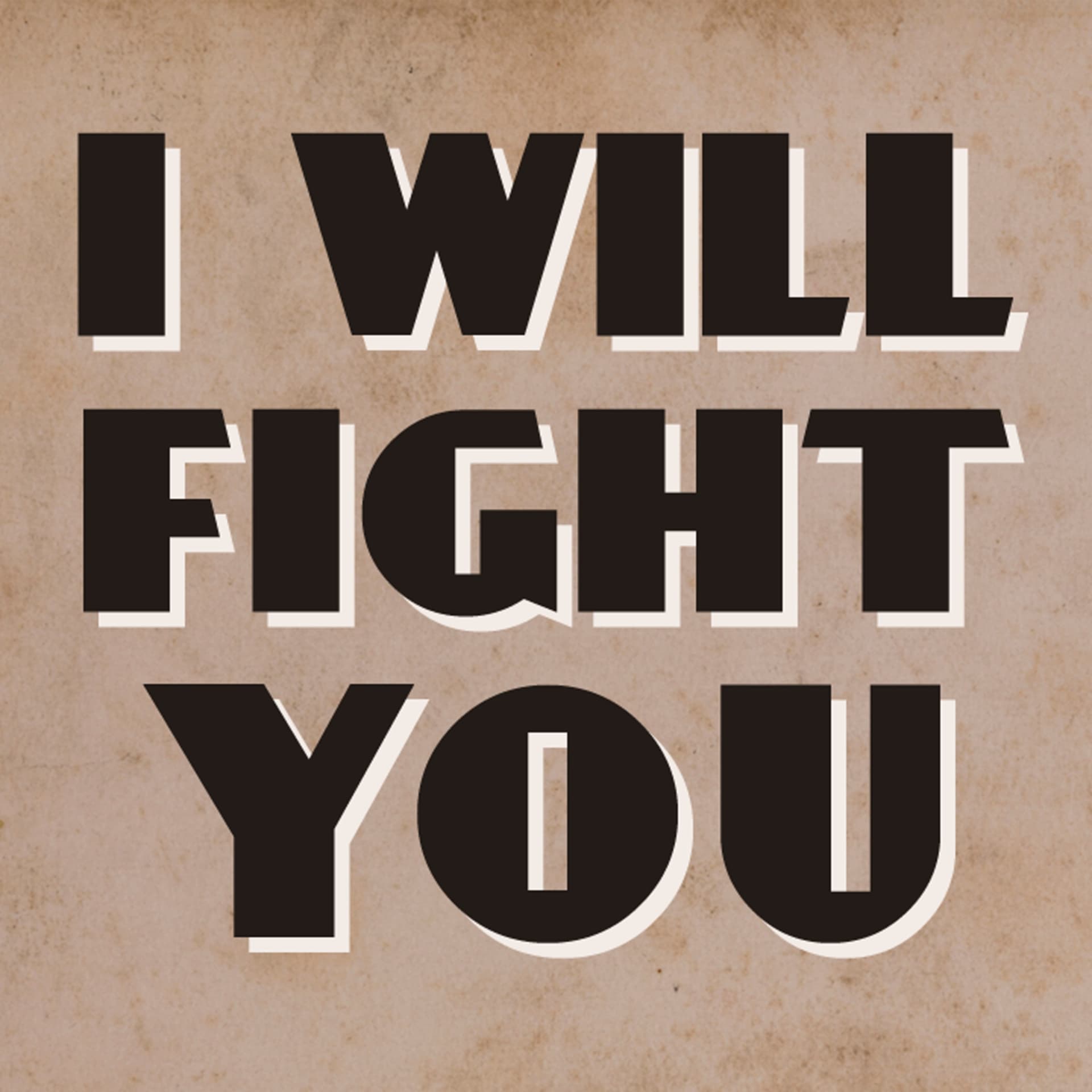 I Will Fight You - Podcasts