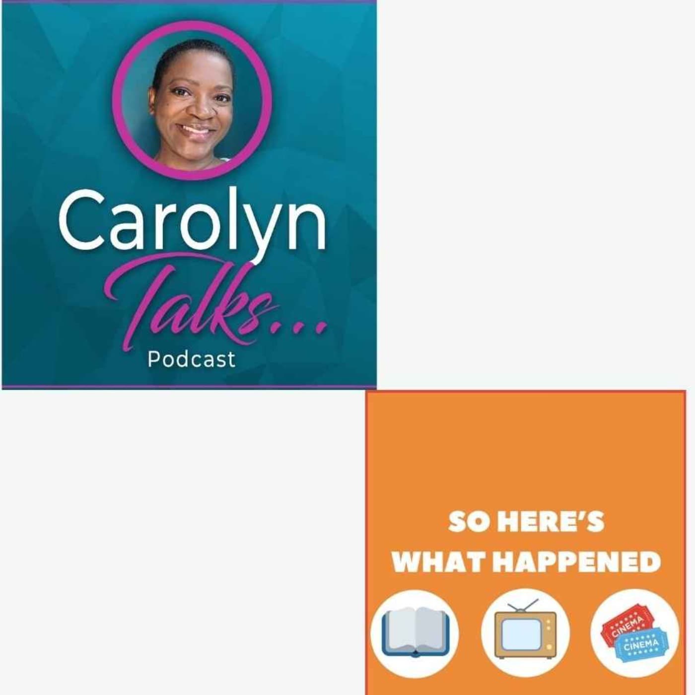 Carolyn Talks..., Podcast - Podcasts