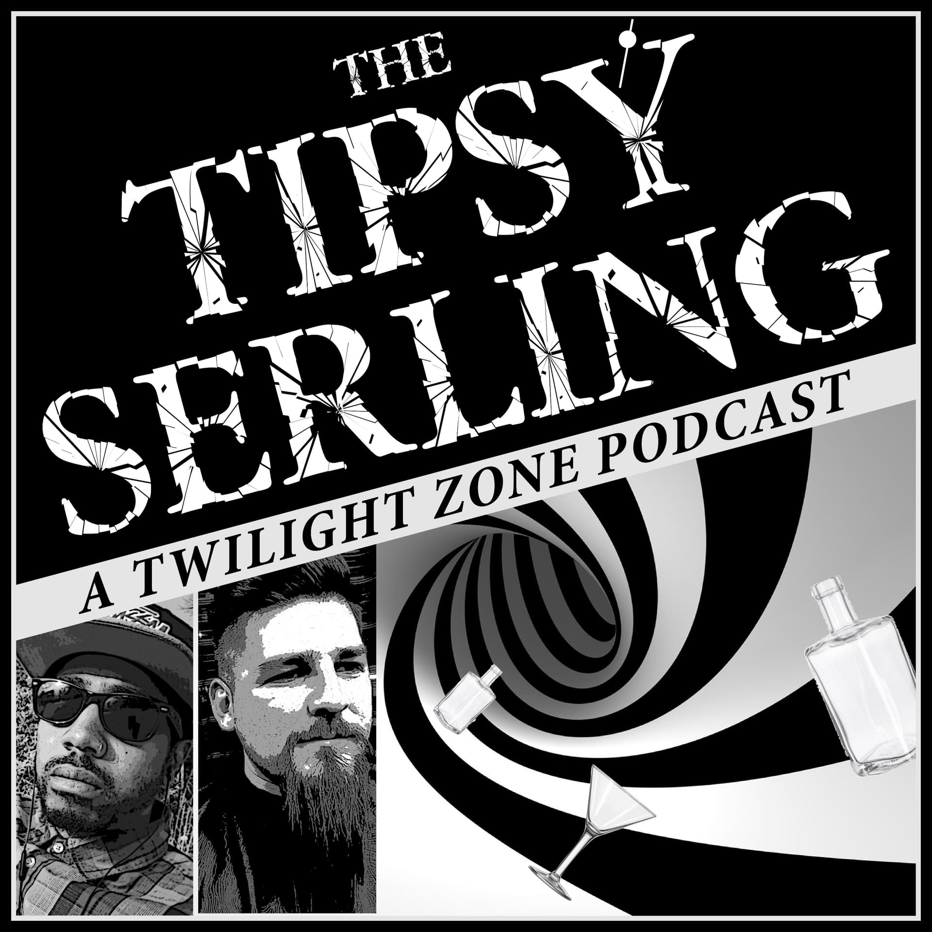 The Tipsy Serling - A Twilight Zone Podcast - Podcasts