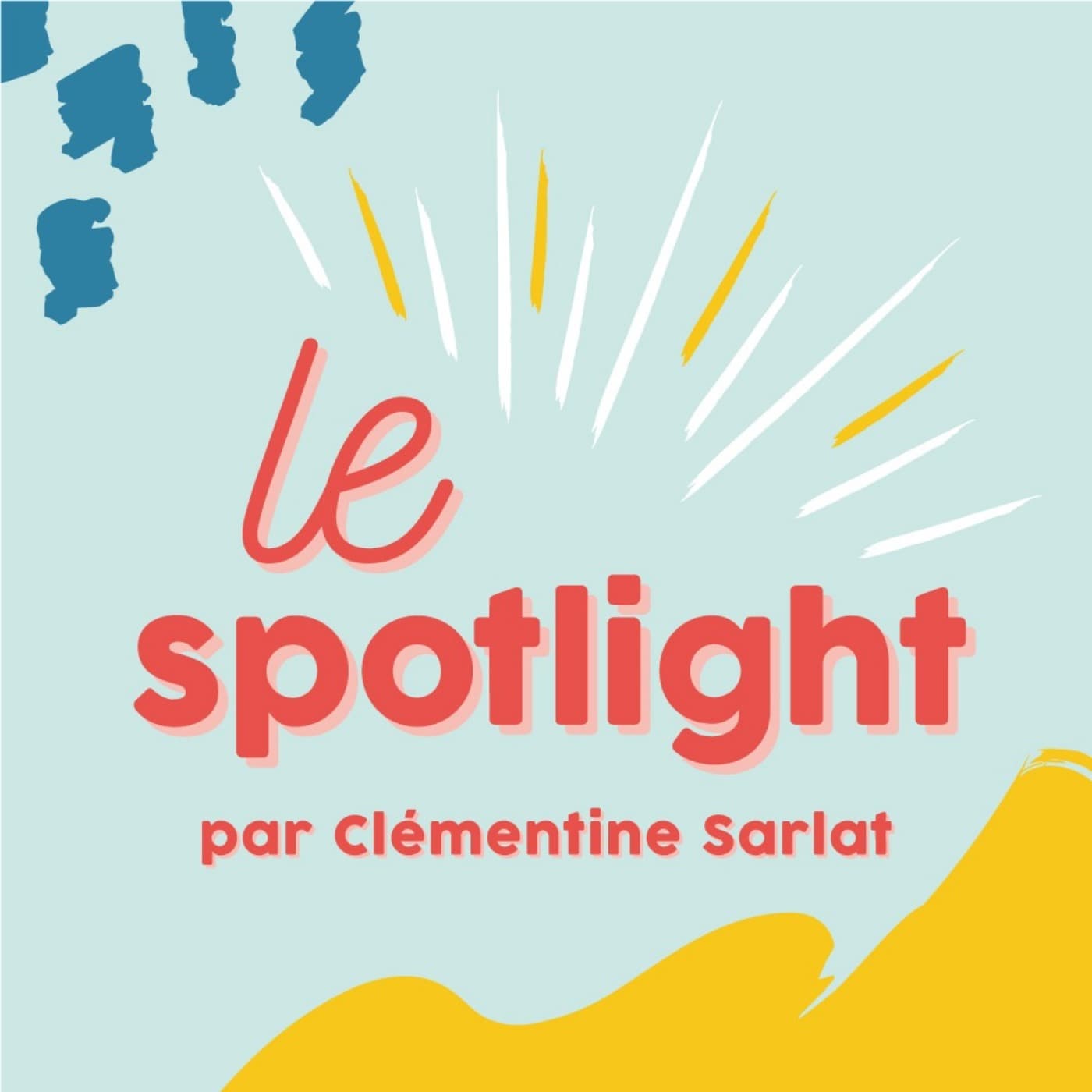 Le Spotlight - Podcasts