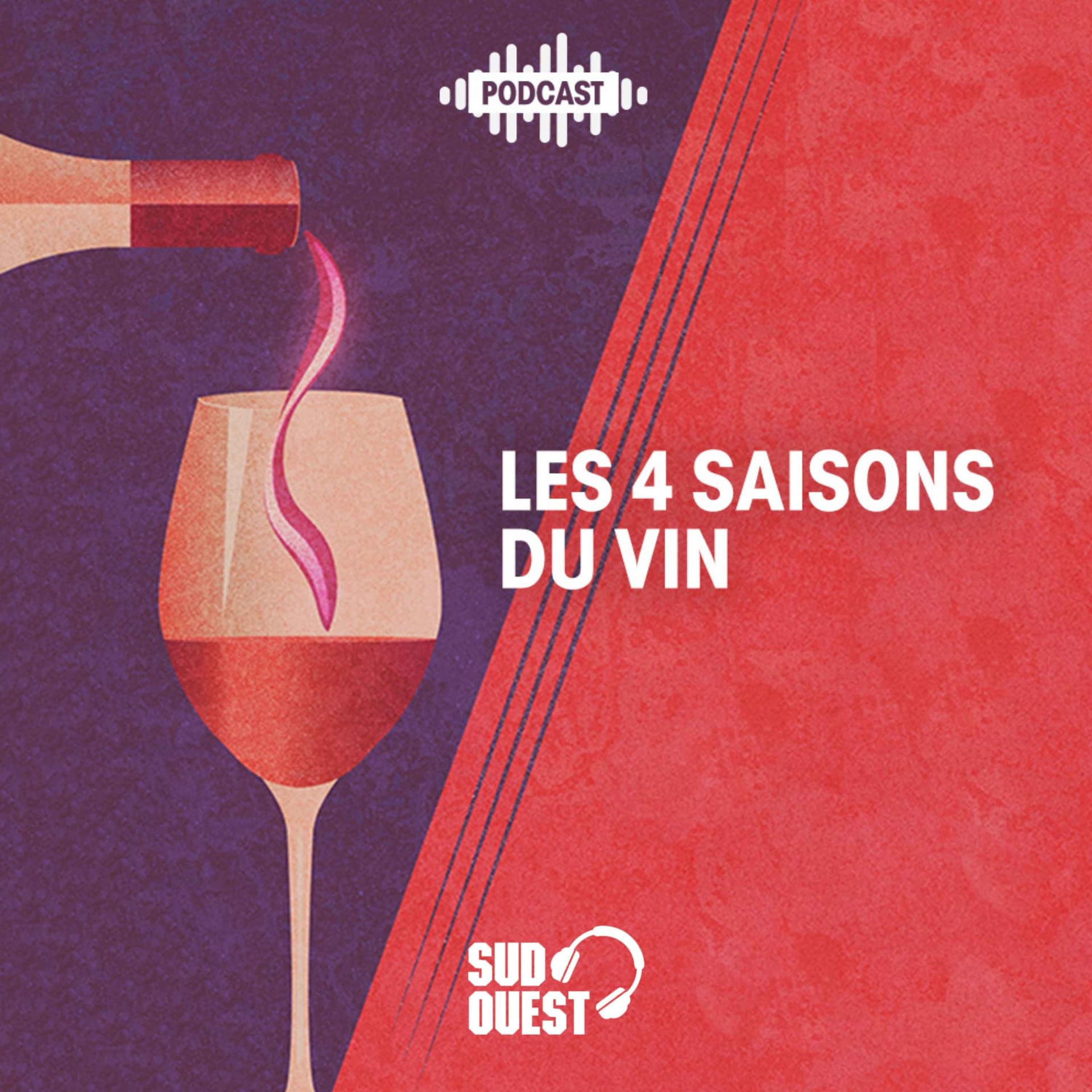 Les quatre saisons du vin - Podcasts