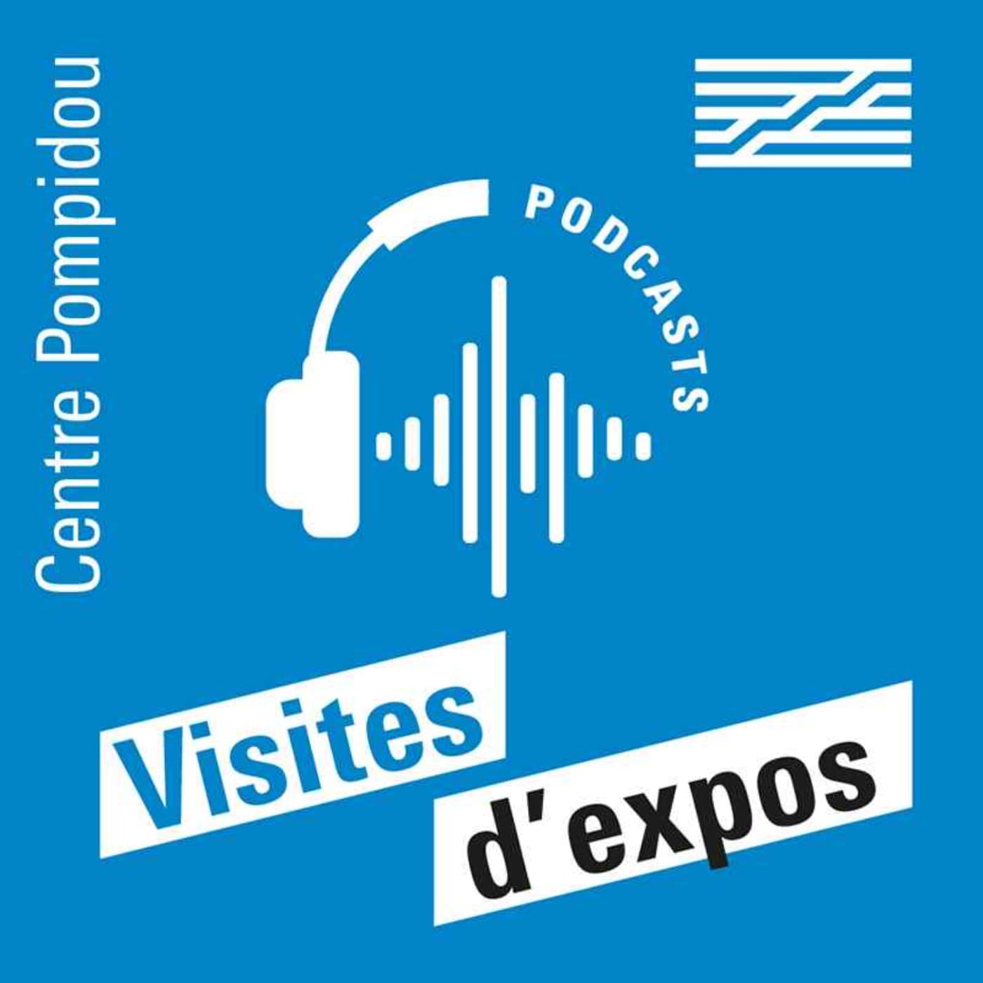 Les visites du Centre Pompidou - Podcasts