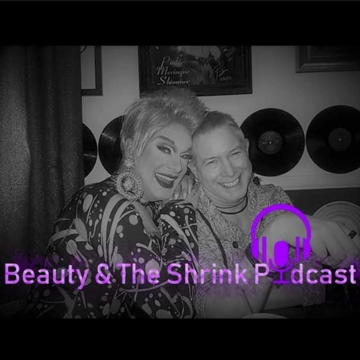 Beauty & The Shrink Podcast - Podcasts