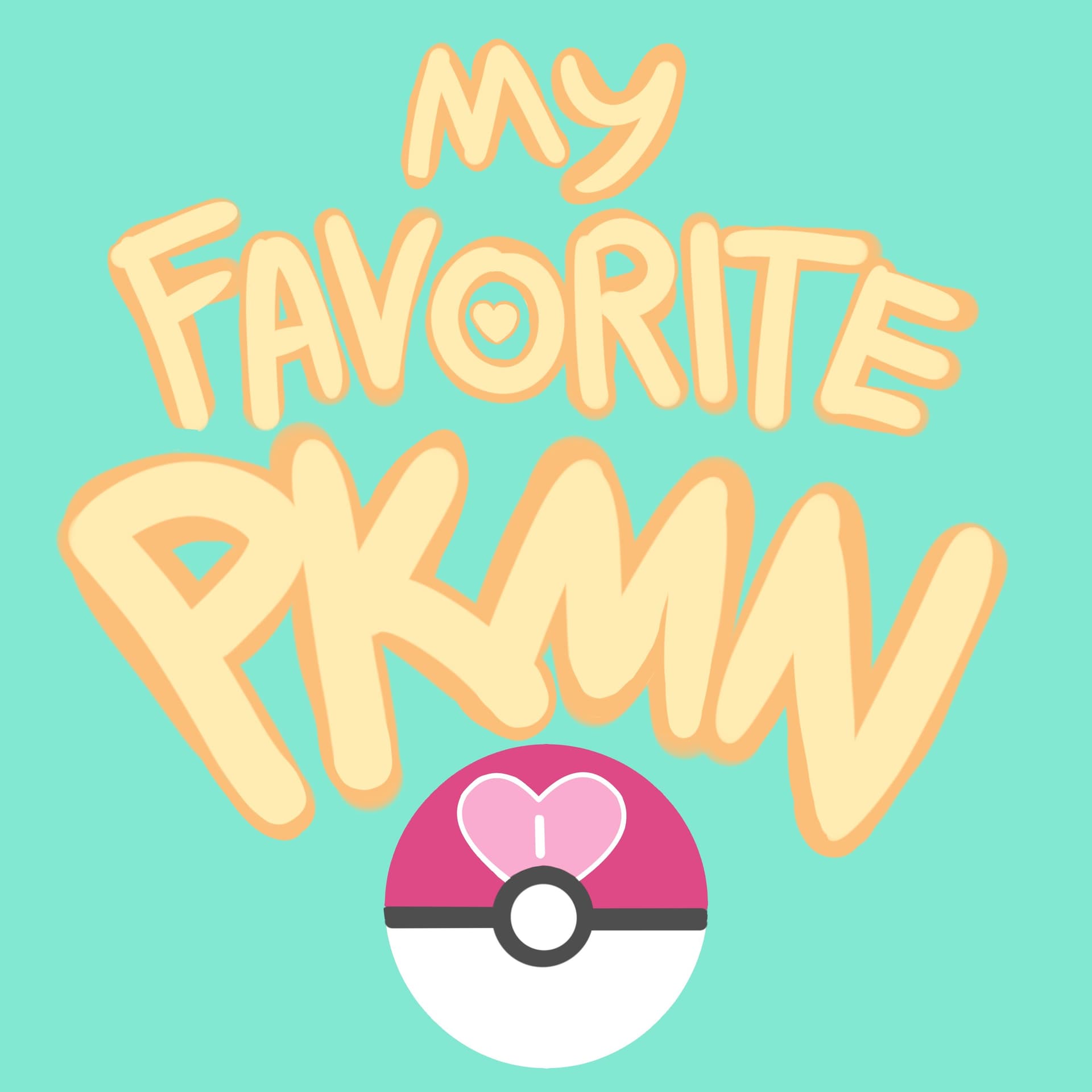 My Favorite Pokemon - Podcasts