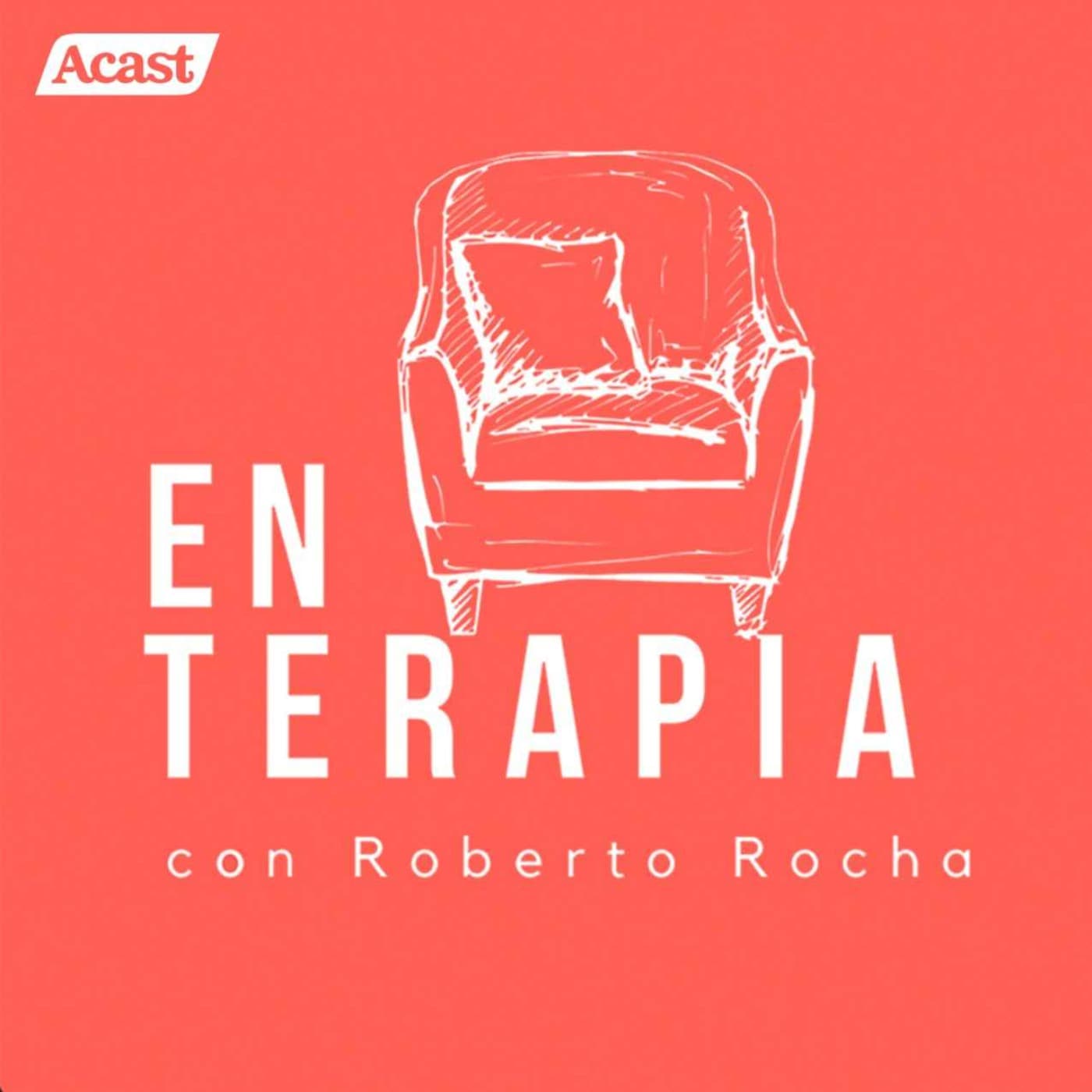 En terapia con Roberto Rocha - Podcasts