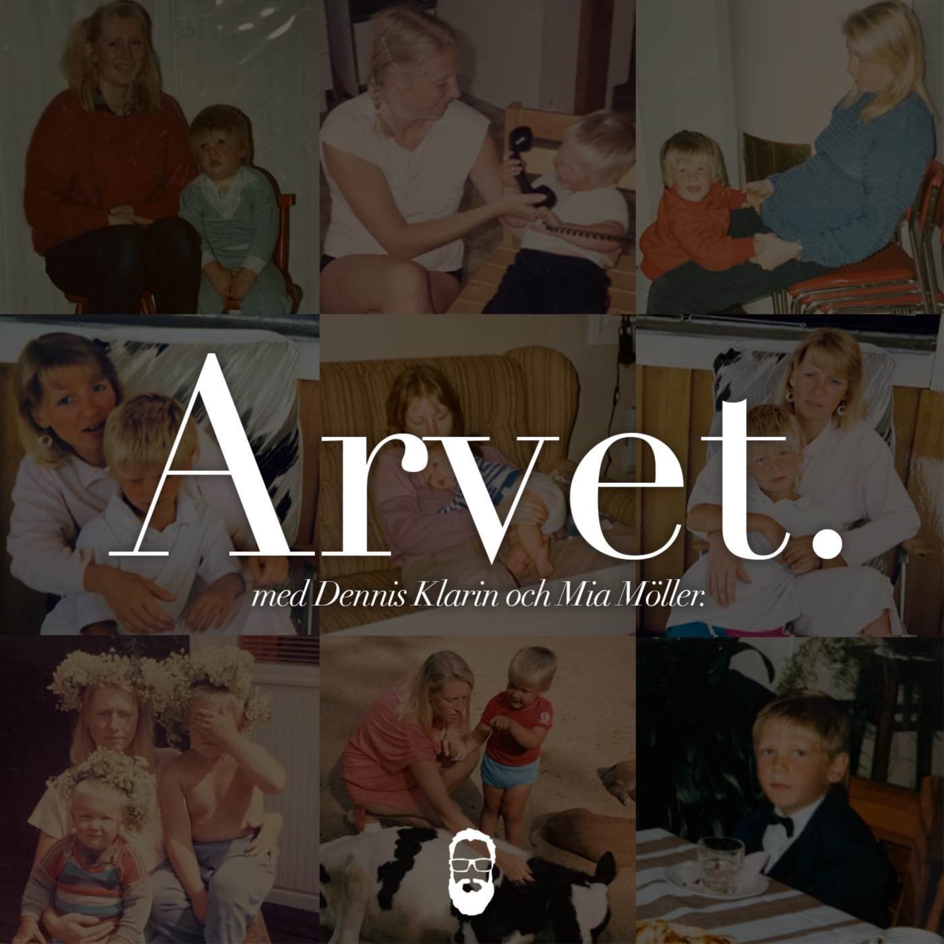 Arvet - Podcasts