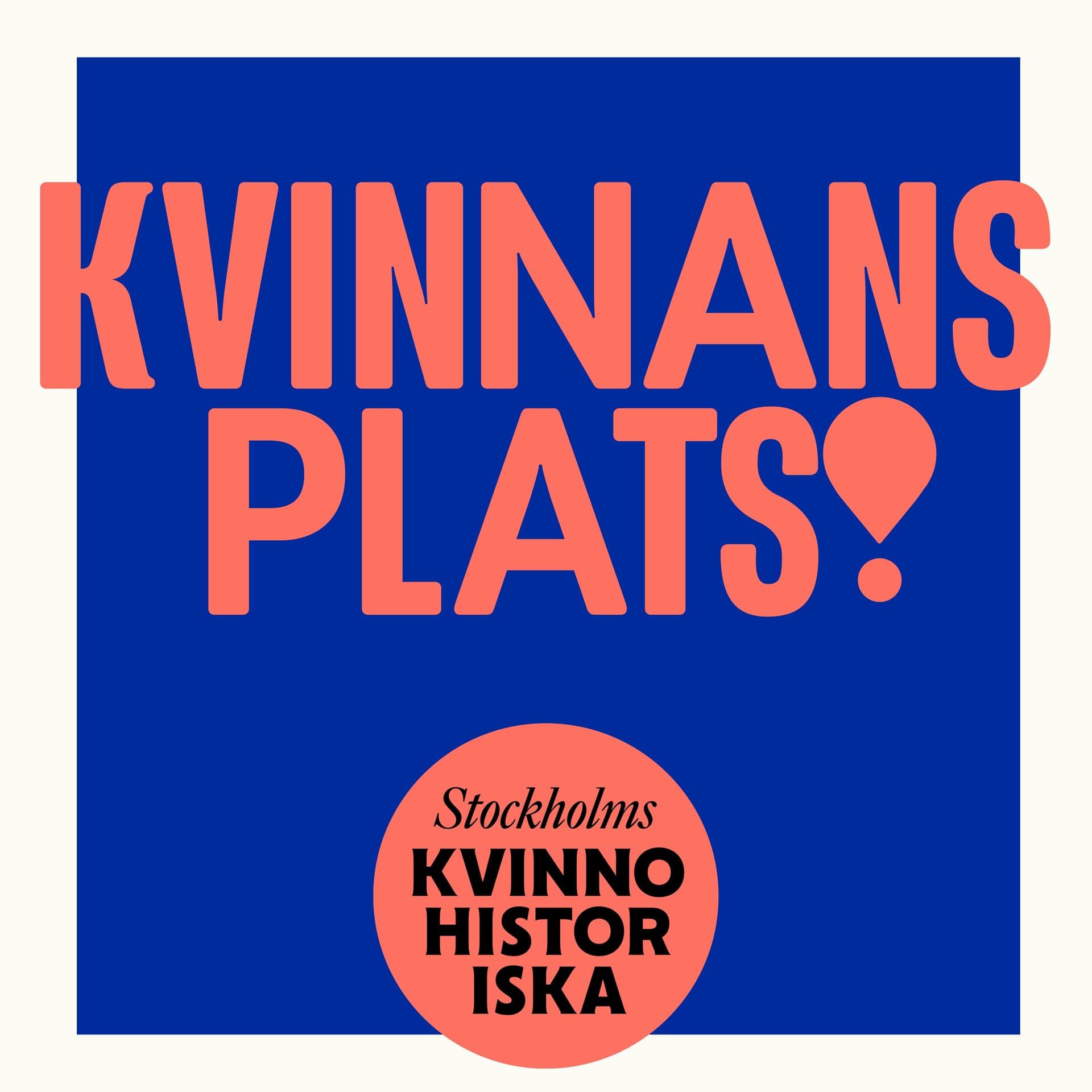 Kvinnans Plats - Podcasts