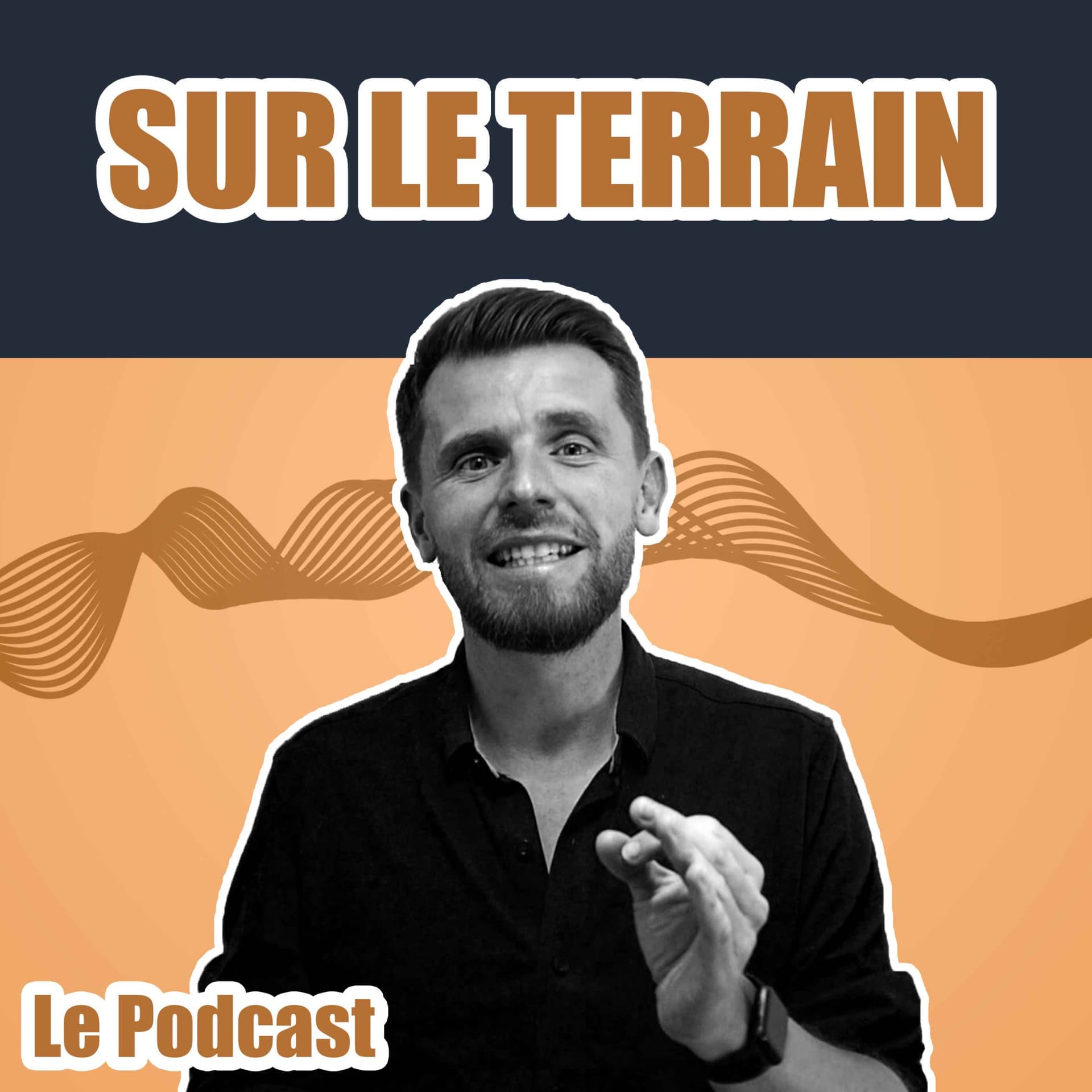 Sur Le Terrain - Podcasts