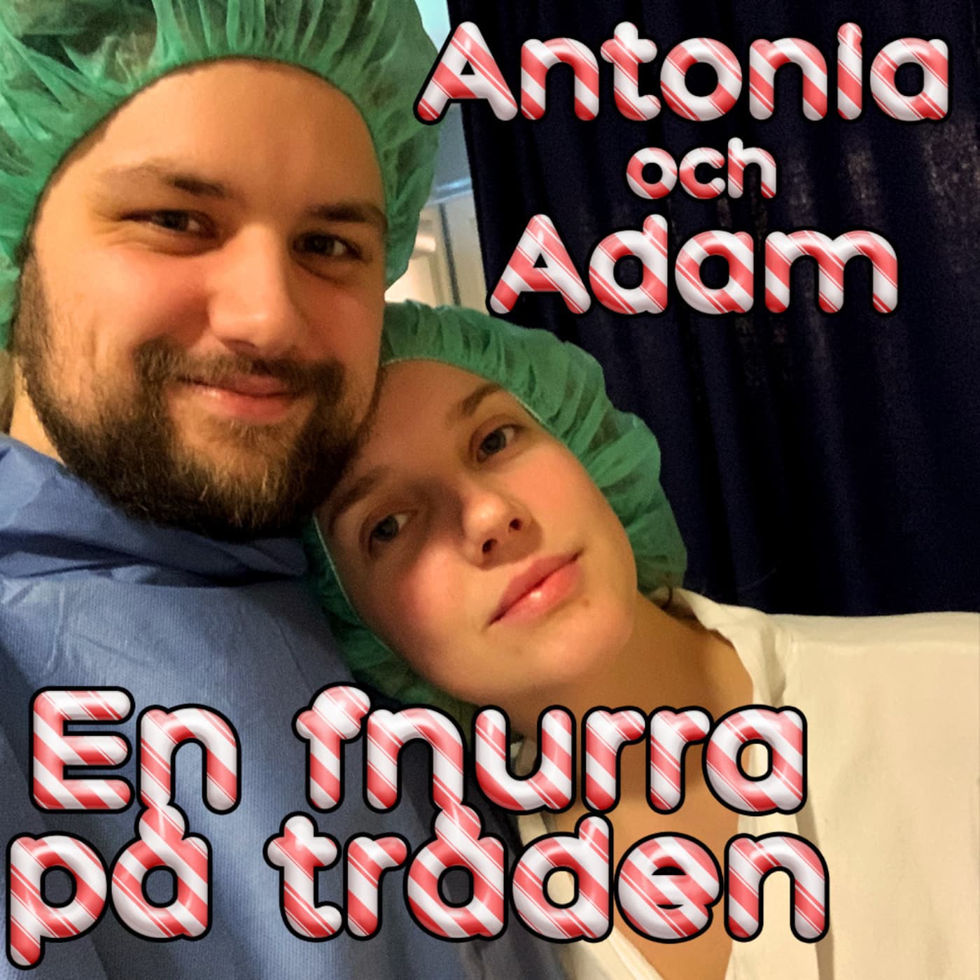 Antonia och Adam - En fnurra på tråden - Podcasts