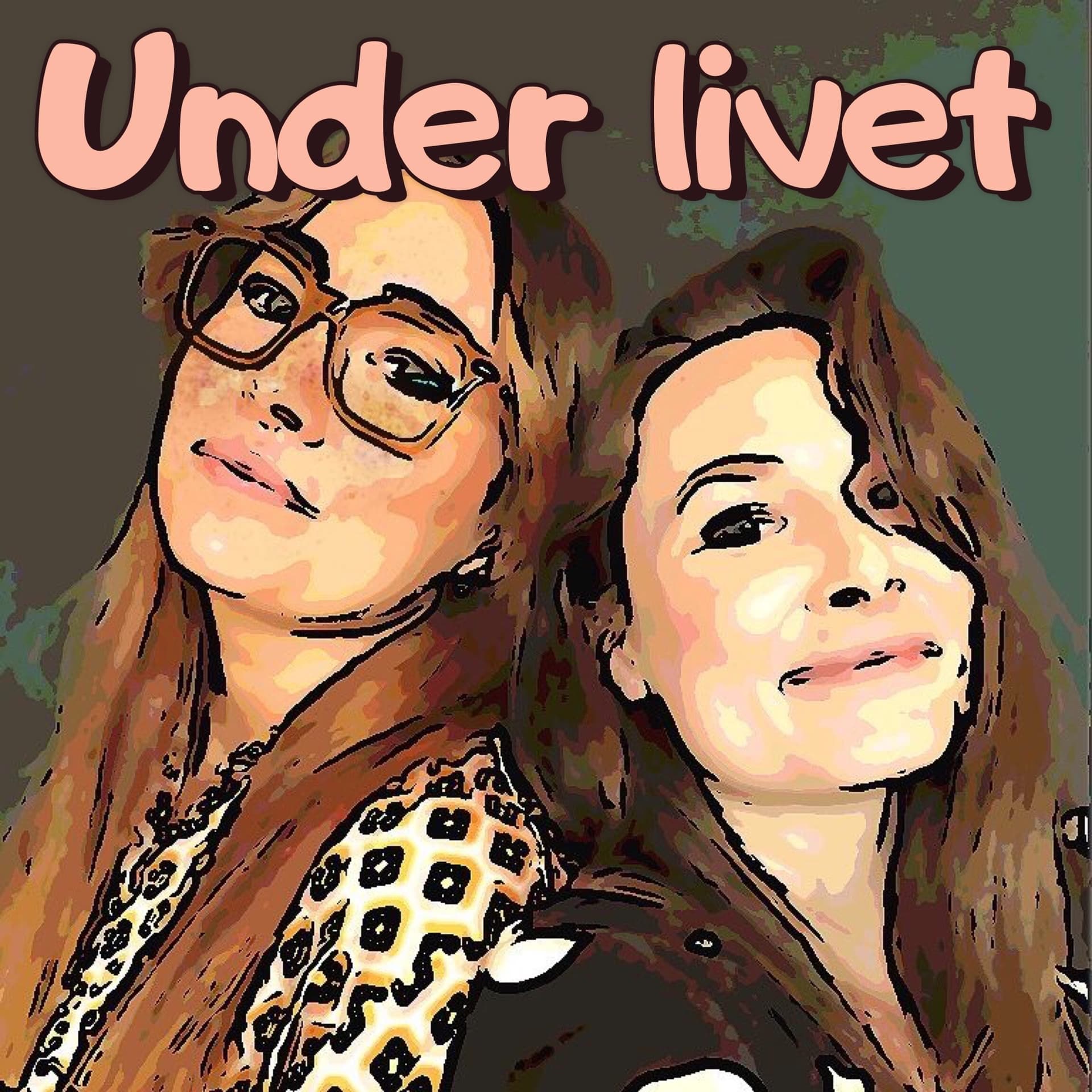 Under Livet - Podcasts