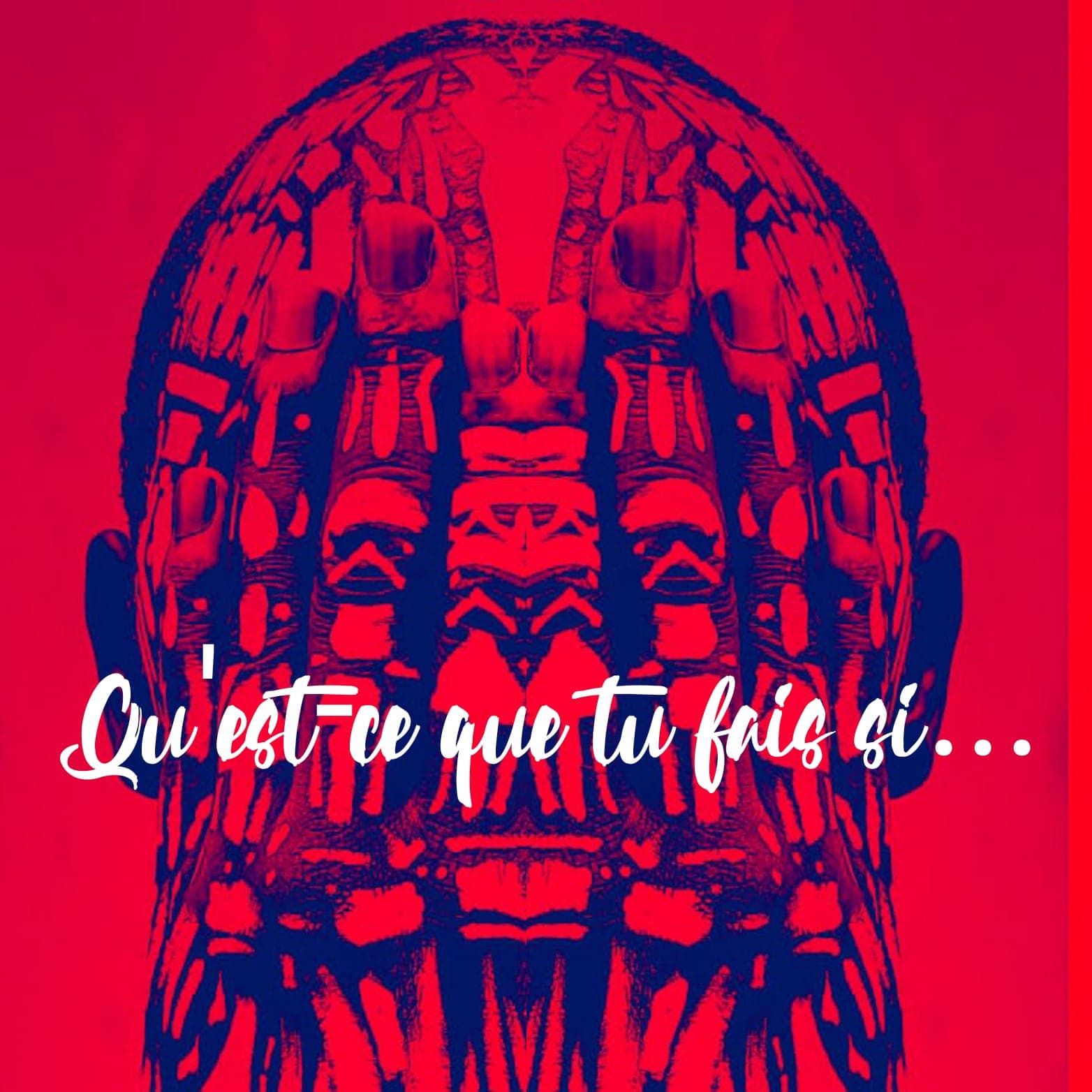 Qu'est ce que tu fais si... - Podcasts