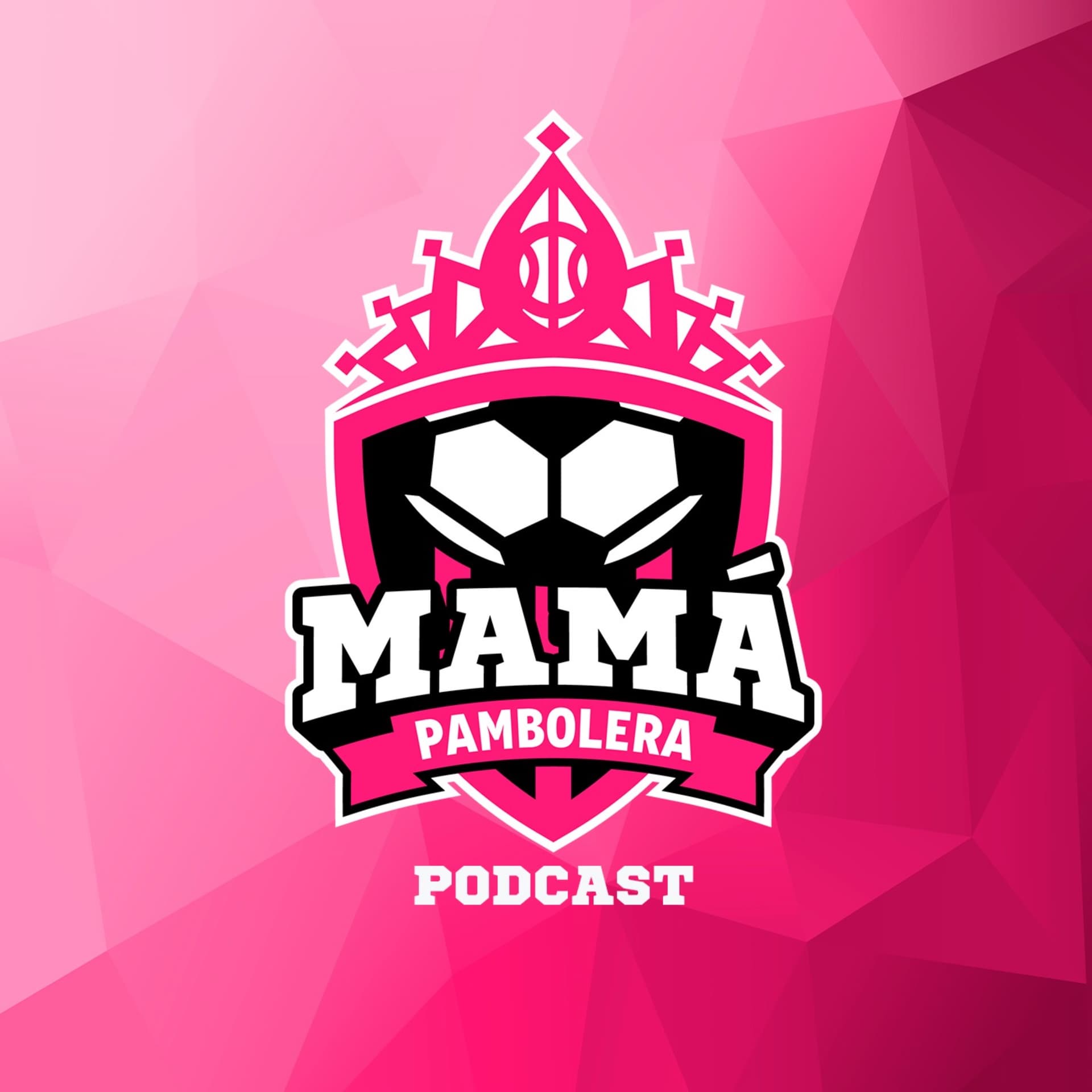 Mamá Pambolera - Podcasts