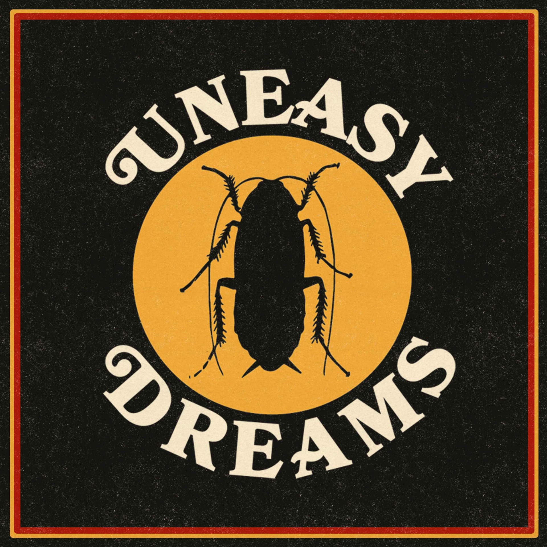 Uneasy Dreams - Podcasts