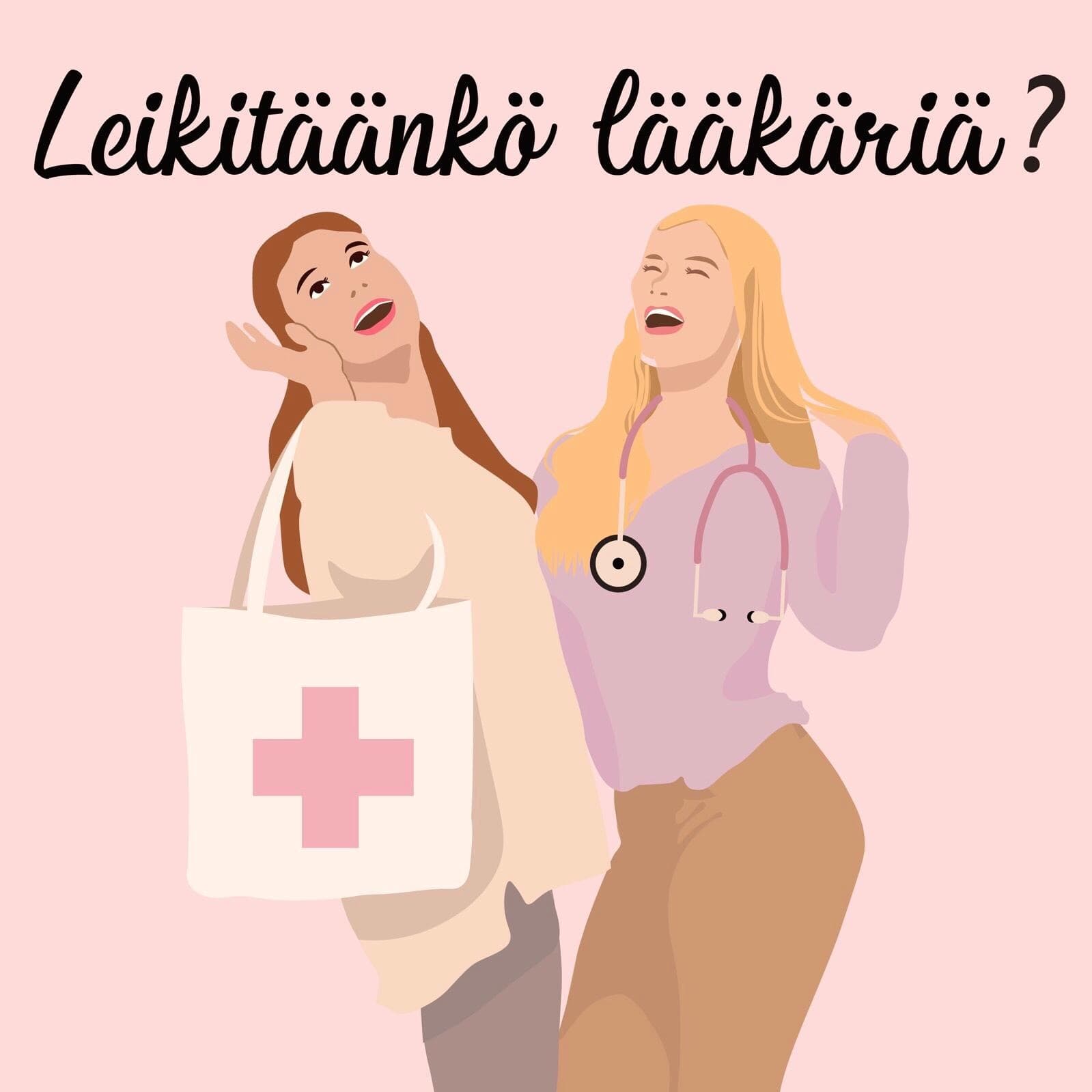 Leikitäänkö lääkäriä? - Podcasts