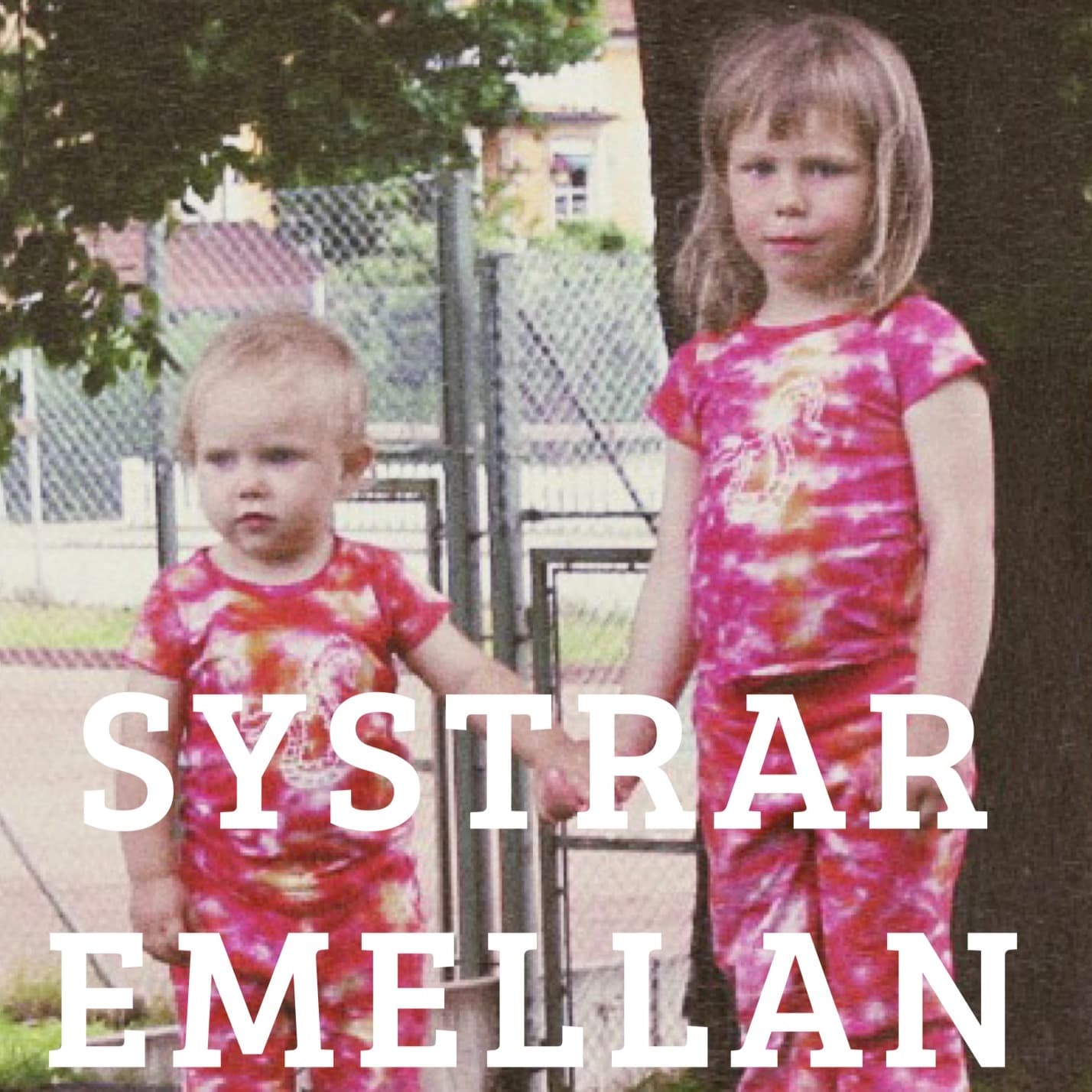 Systrar Emellan - Podcasts