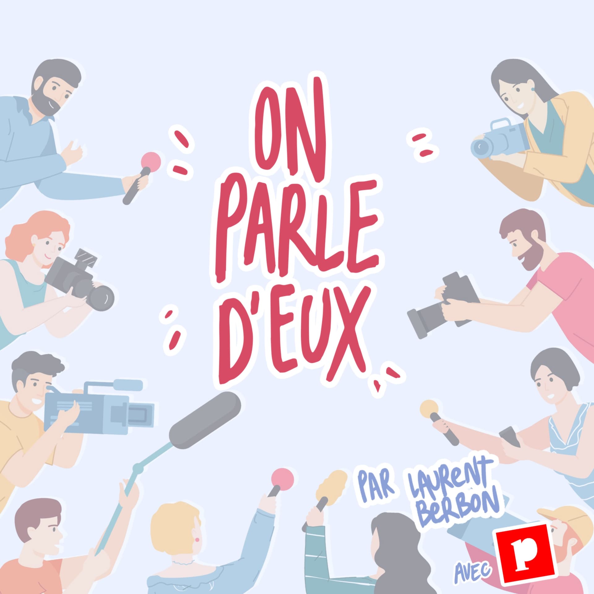 On parle d'eux - Podcasts