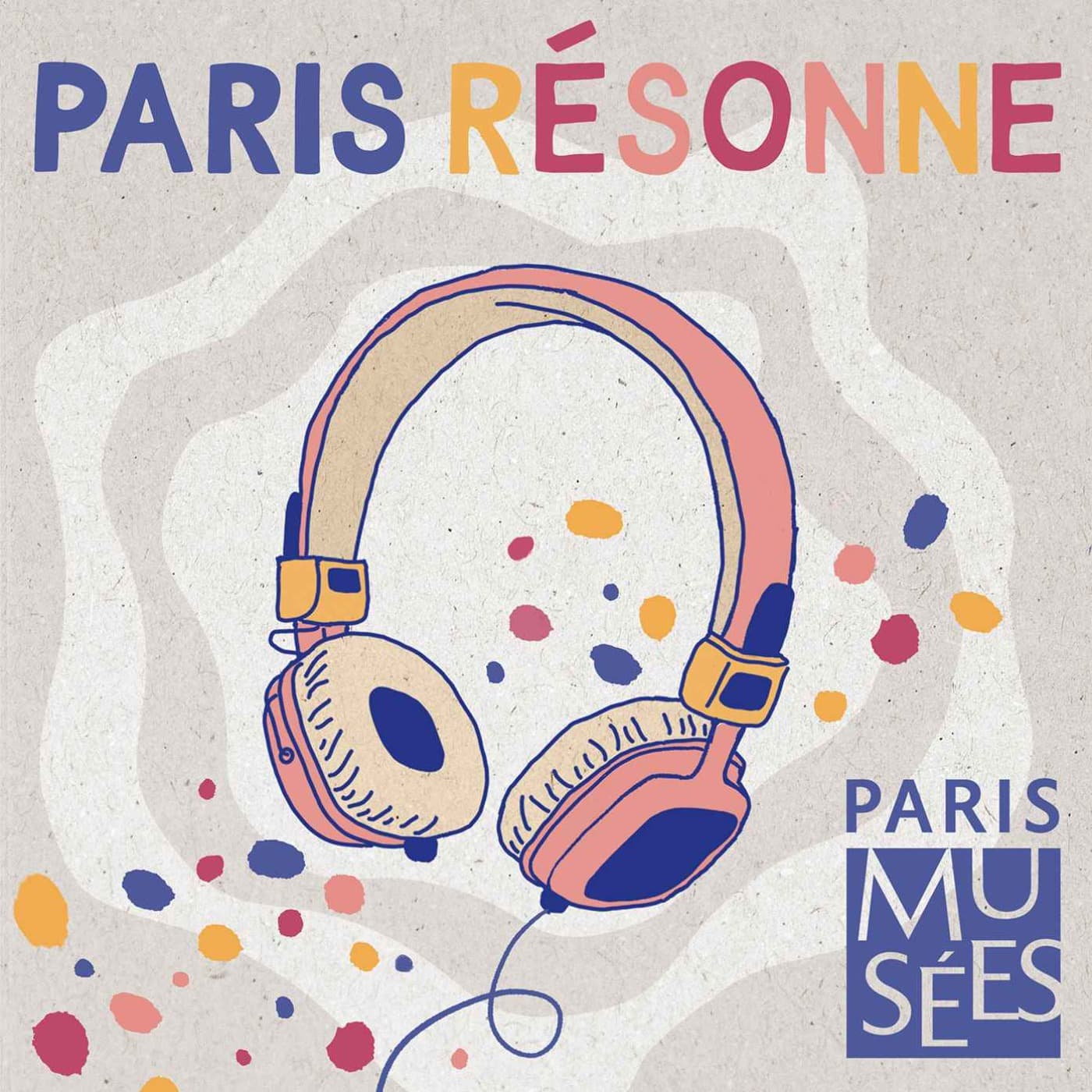 Paris Résonne - Podcasts