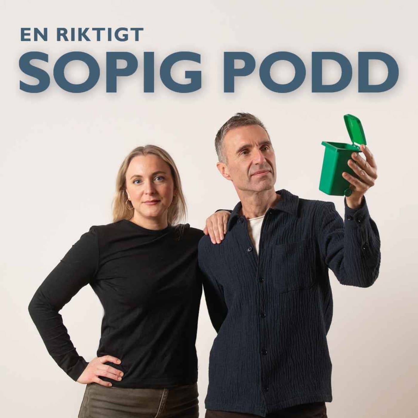 En riktigt sopig podd - Podcasts