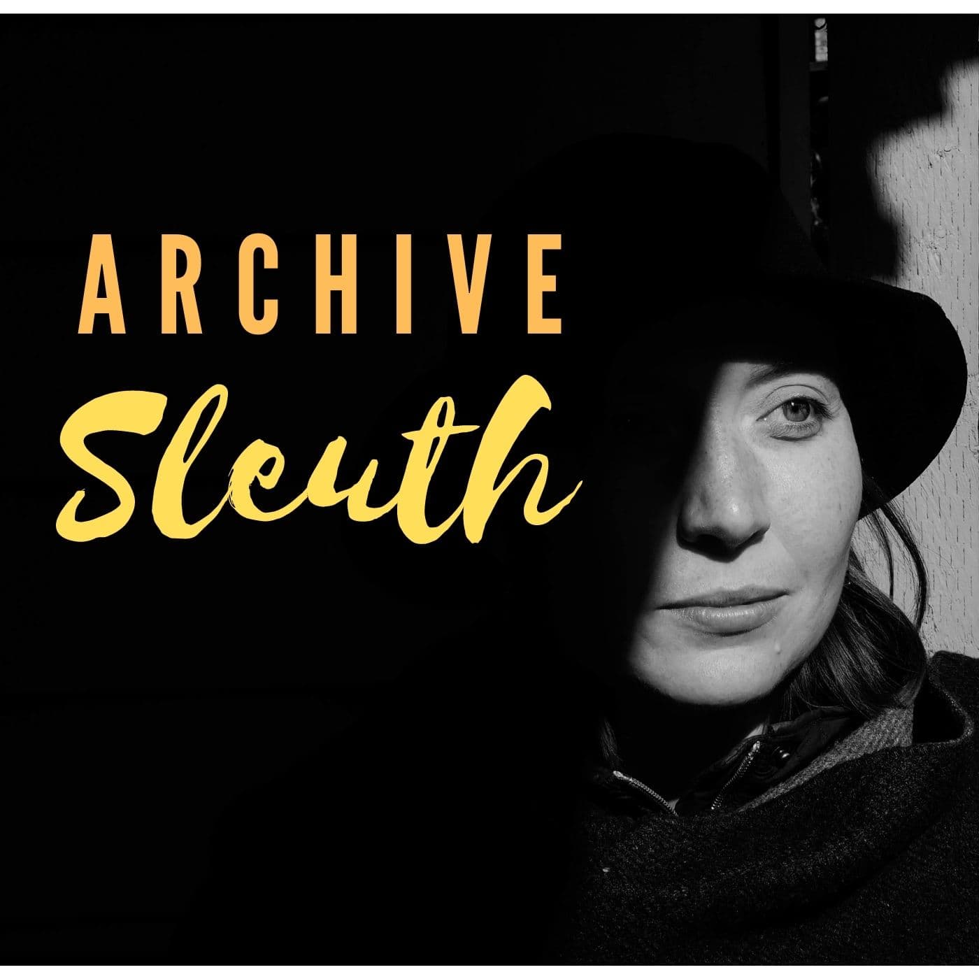 Archive Sleuth - Podcasts