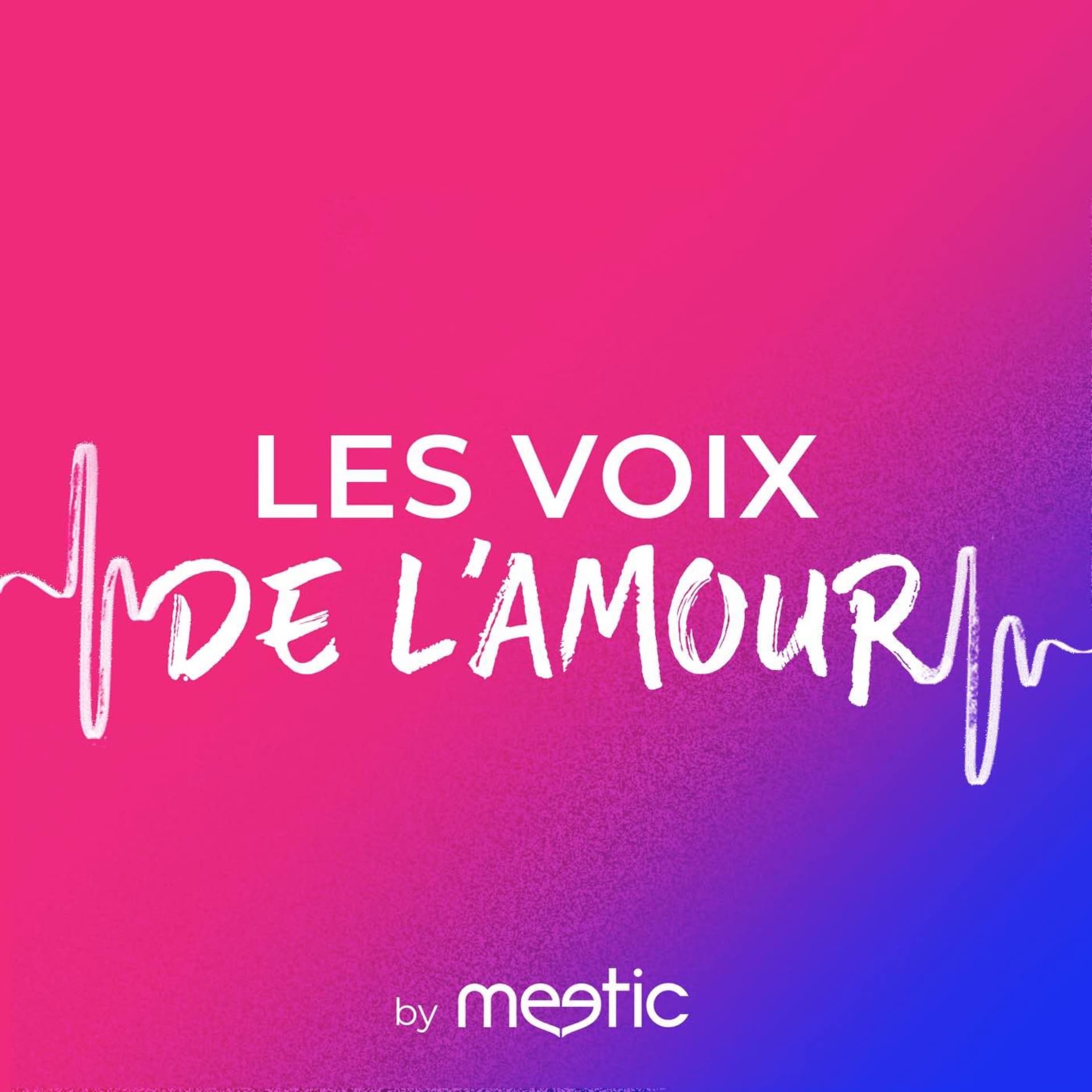 LES VOIX DE L'AMOUR - Podcasts