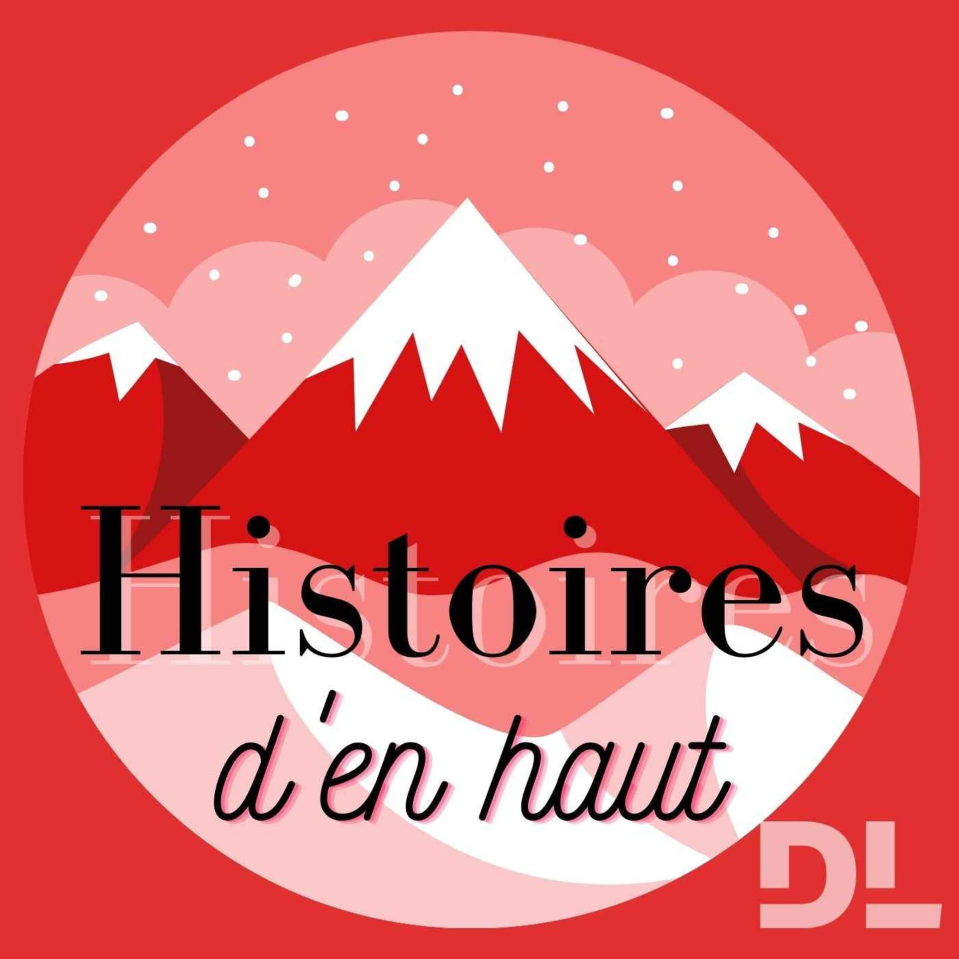 Histoires d'en haut - Podcasts