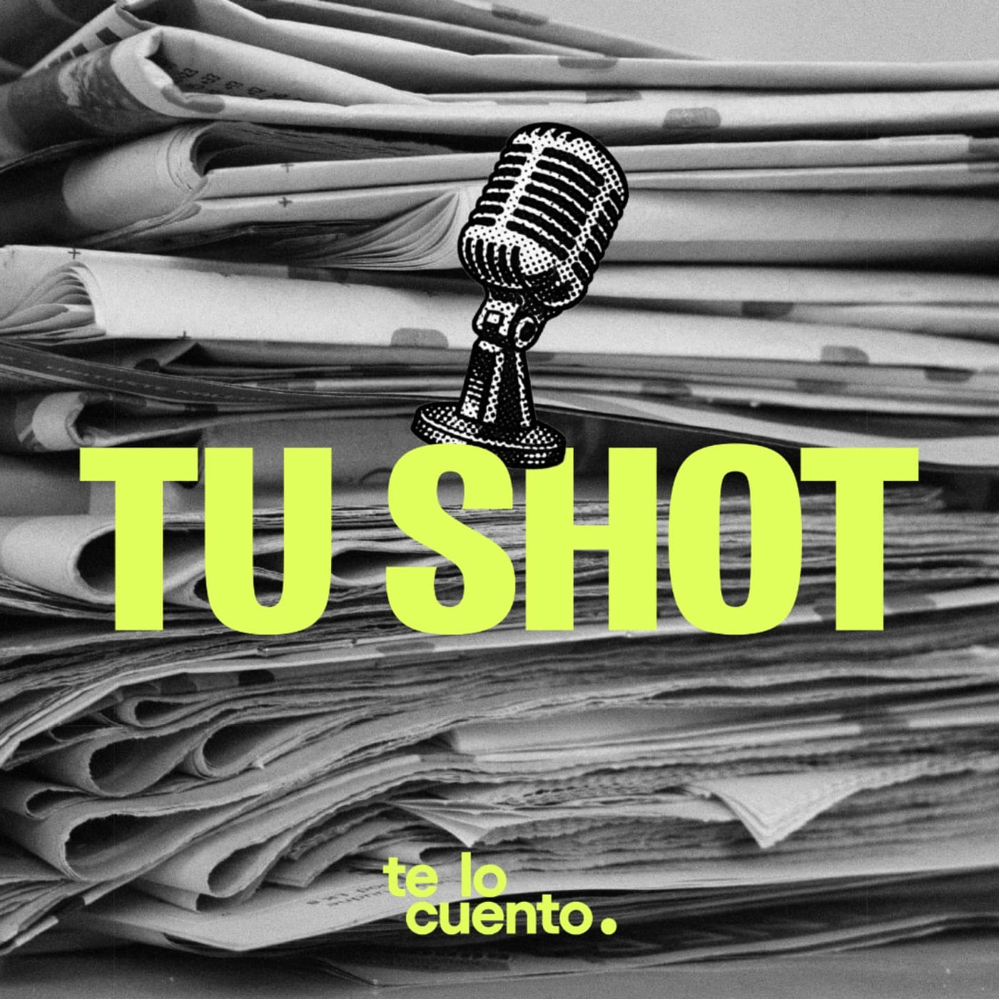 Tu Shot - Podcasts