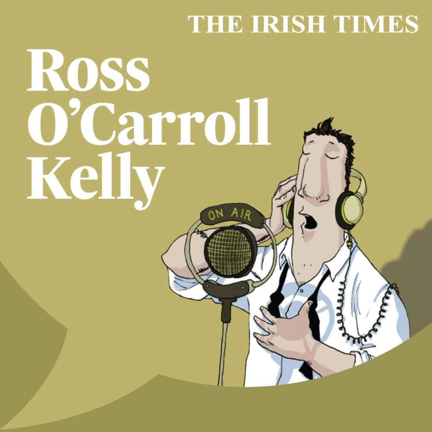 Ross O'Carroll-Kelly - Podcasts